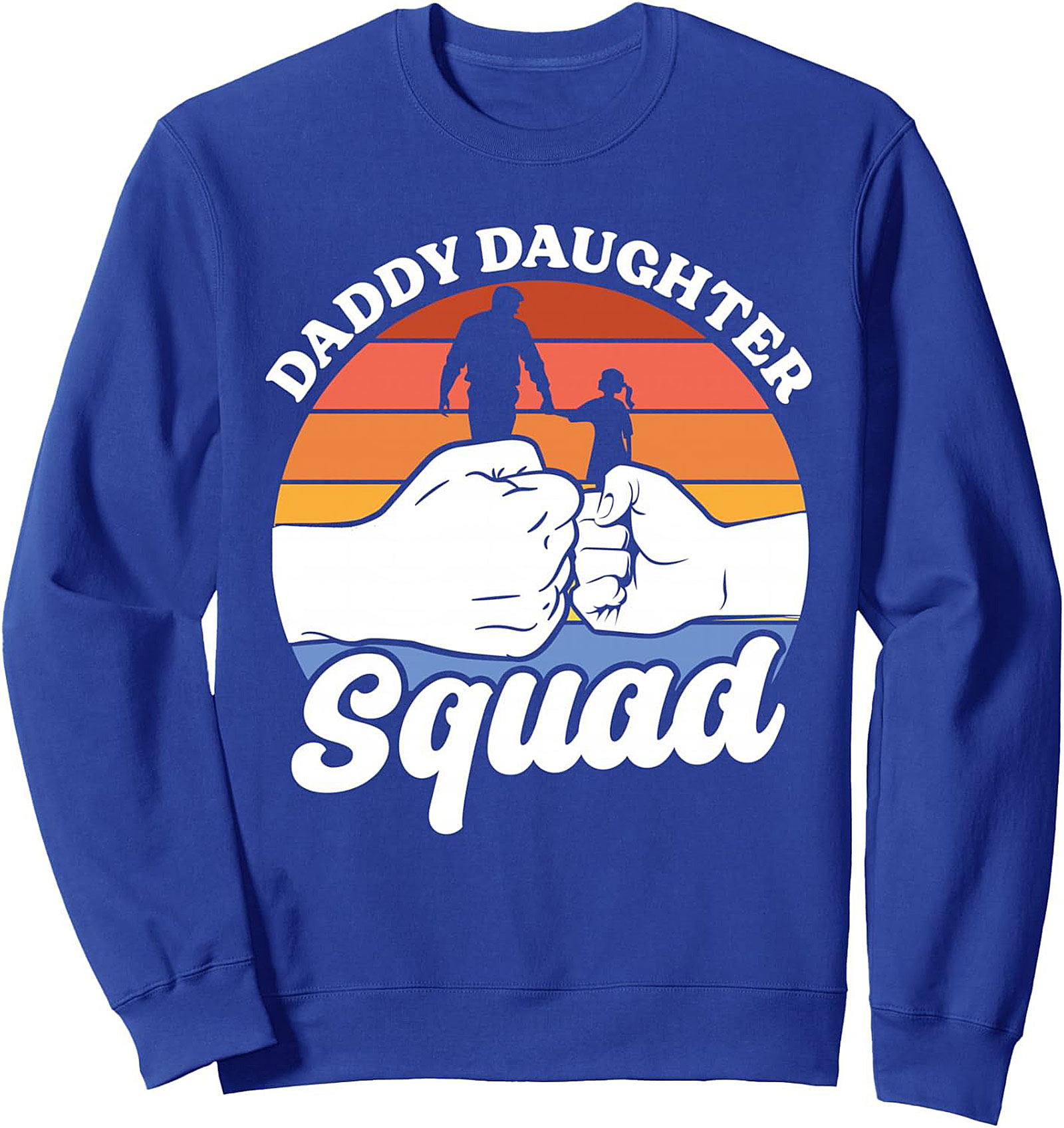 Daddy Daughter Squad Crewneck Sweatshirt Cozy Gift