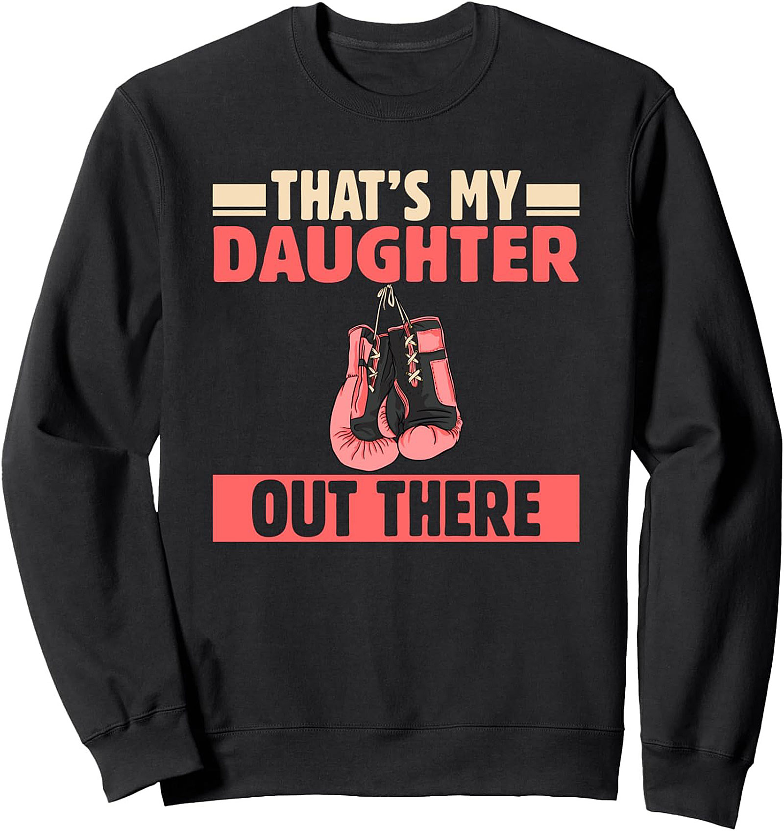 Proud Boxer Daughter Graphic Sweatshirt Cozy Crewneck Gift