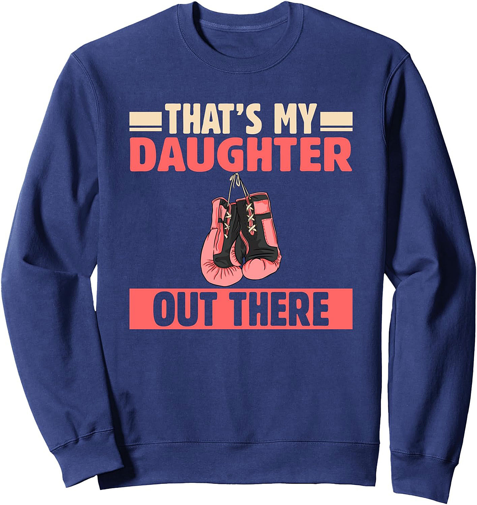 Proud Boxer Daughter Graphic Sweatshirt Cozy Crewneck Gift