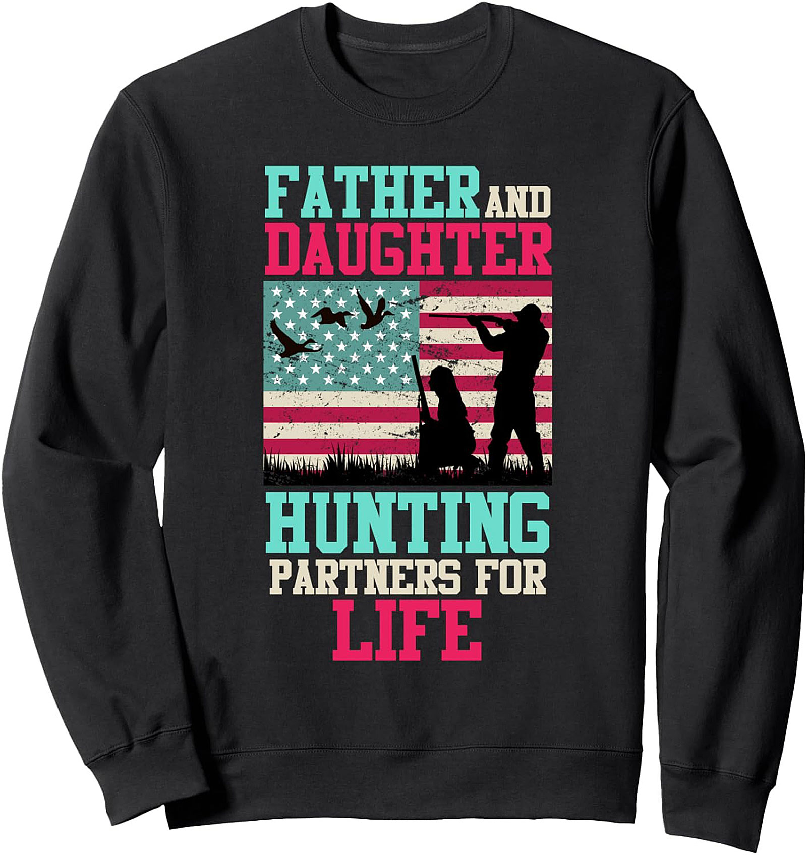 Father Daughter Hunting Sweatshirt Partners For Life Gift