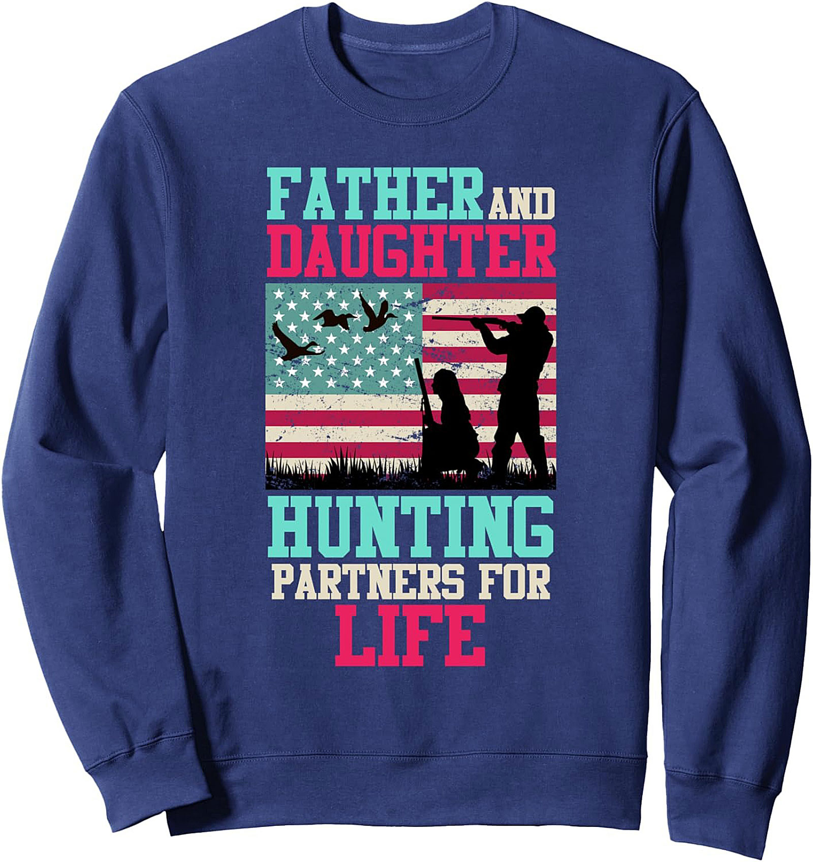 Father Daughter Hunting Sweatshirt Partners For Life Gift