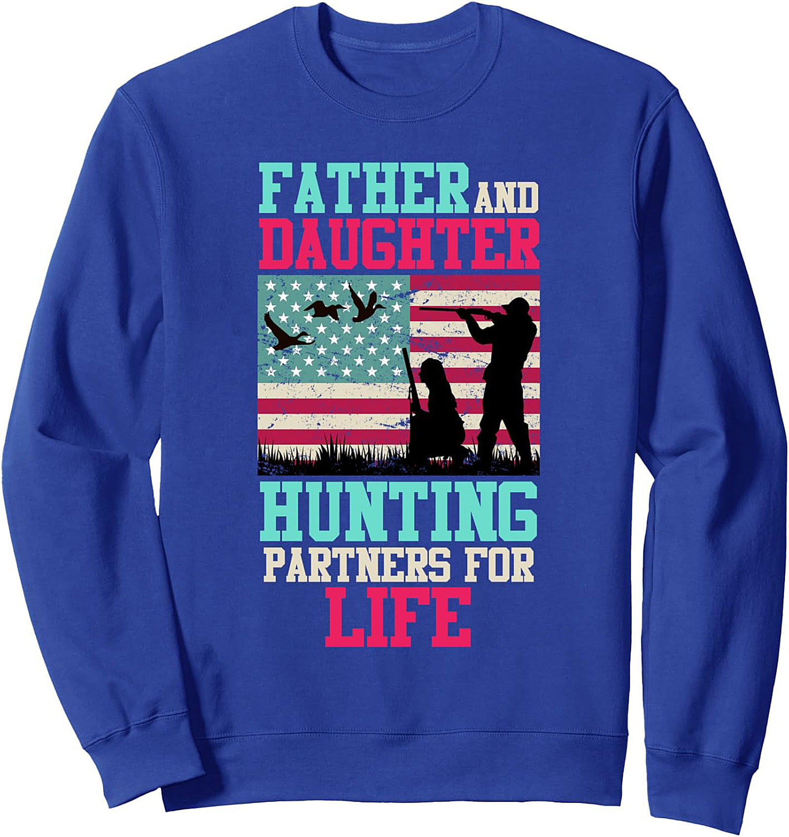 Father Daughter Hunting Sweatshirt Partners For Life Gift