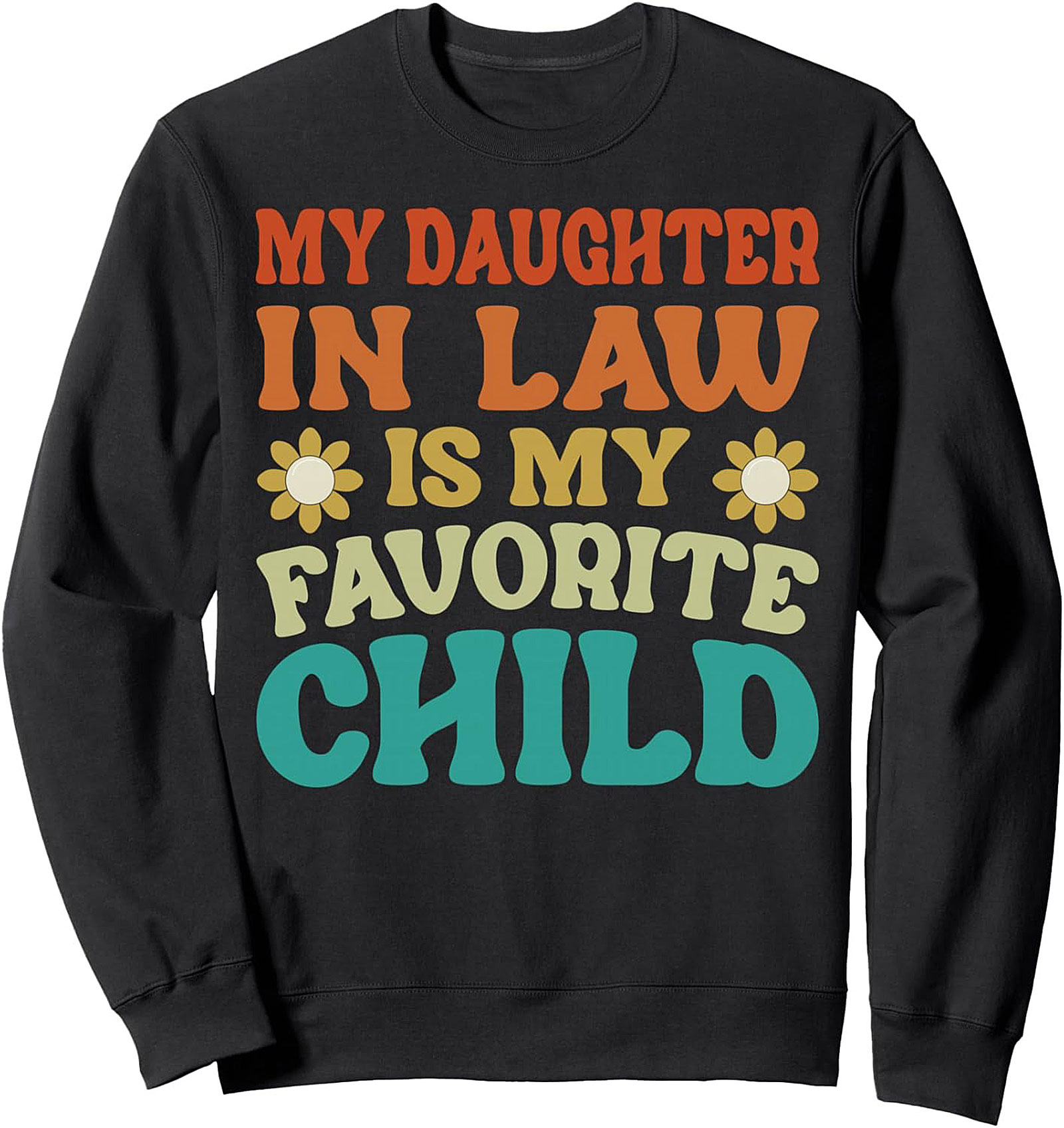 Funny Daughter-in-Law Graphic Sweatshirt Cozy Gift