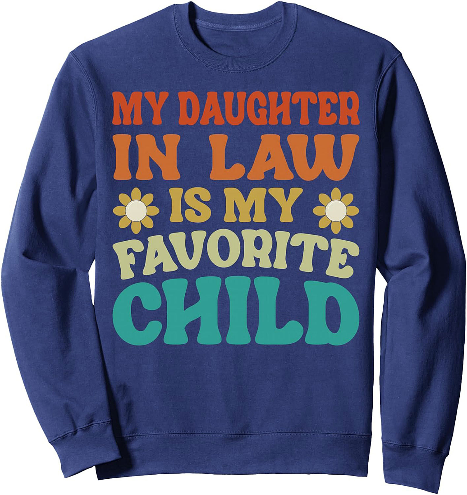 Funny Daughter-in-Law Graphic Sweatshirt Cozy Gift