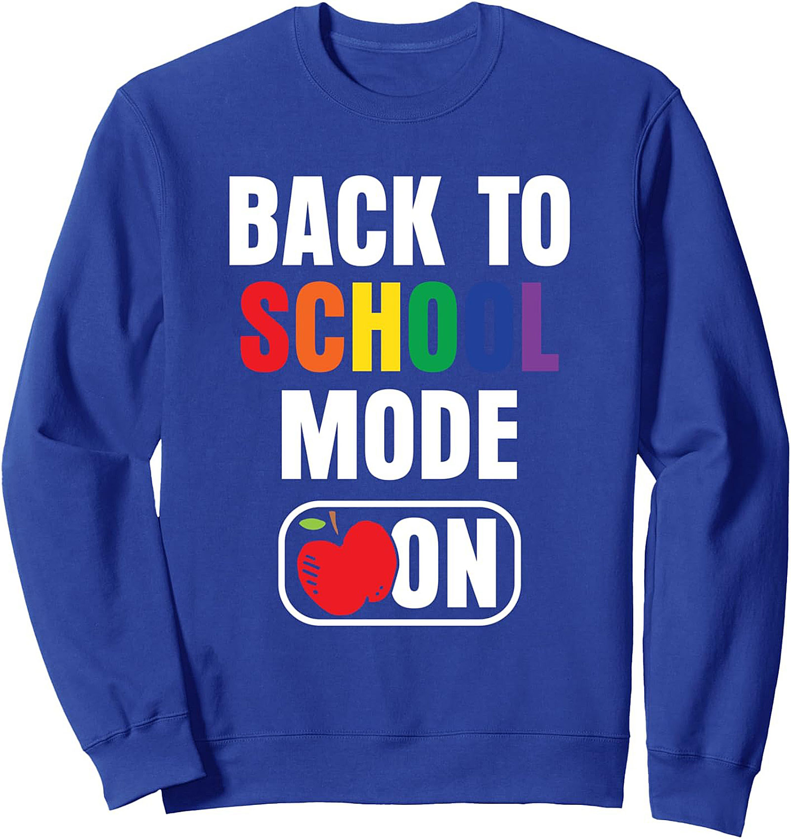 Back to School Mode On Rainbow Teacher Crewneck Sweatshirt