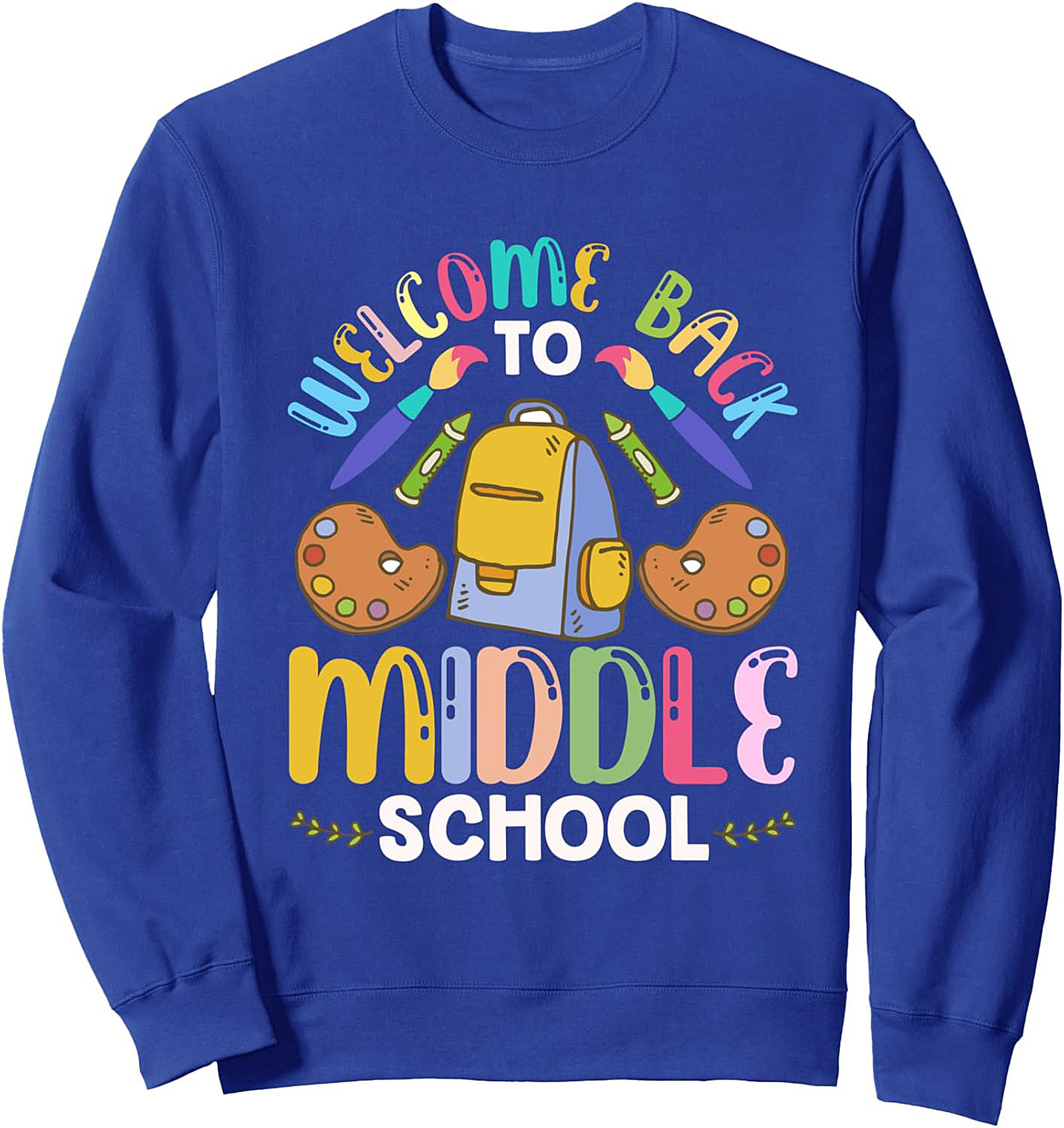 Welcome Back to Middle School Graphic Sweatshirt | First Day of School Crewneck