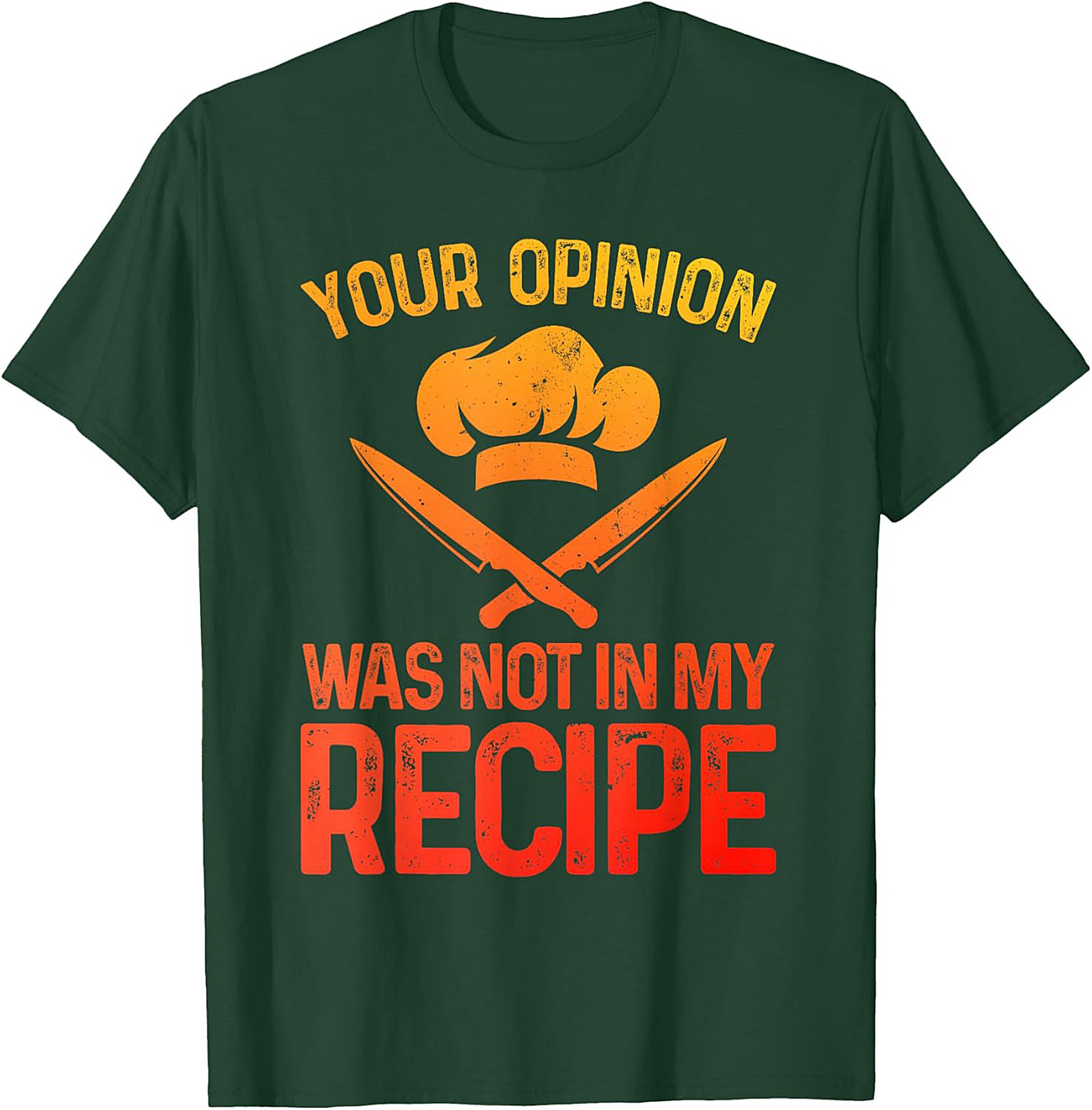 Chef Humor Crewneck Sweatshirt Your Opinion Not In My Recipe