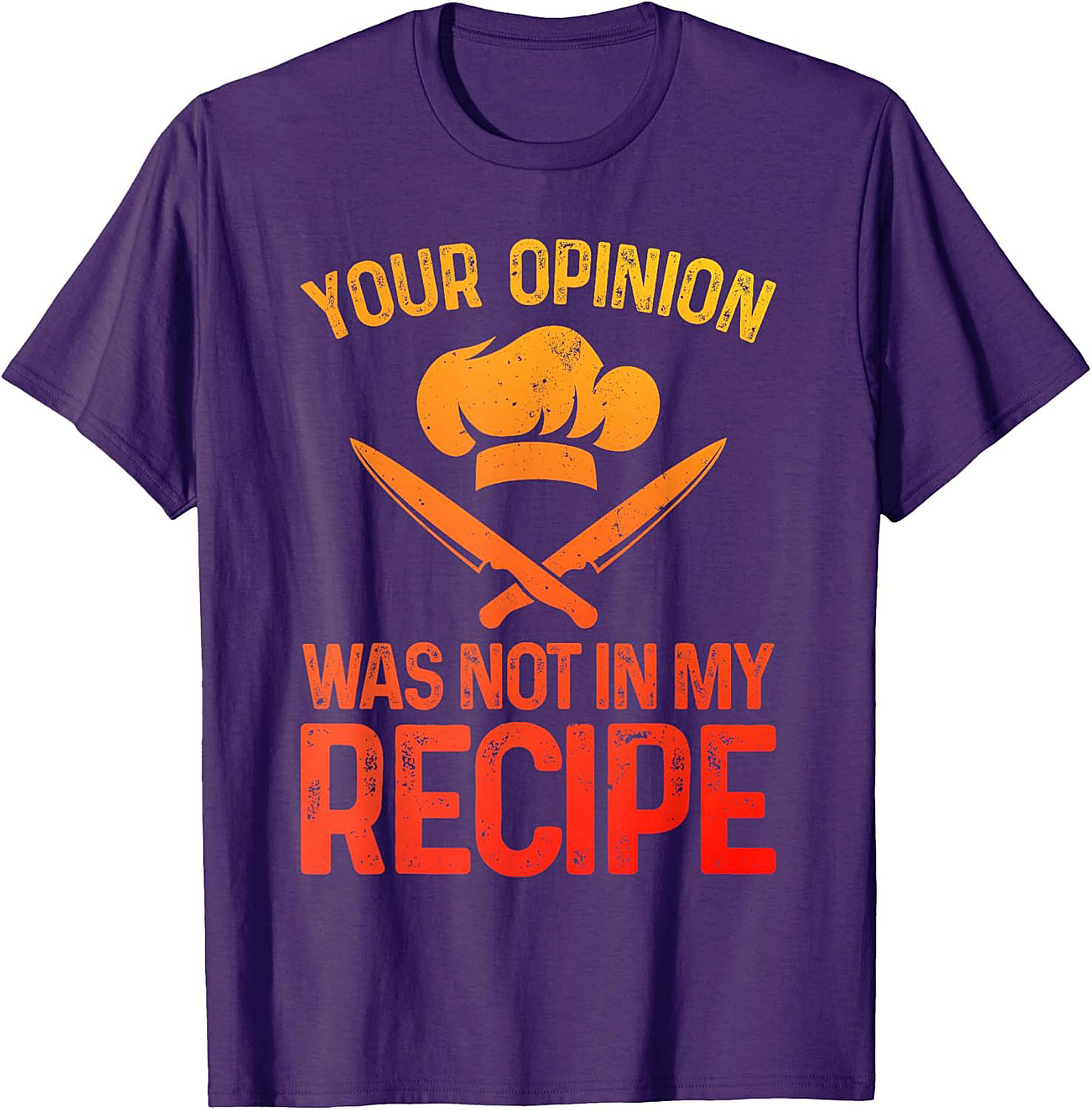 Chef Humor Crewneck Sweatshirt Your Opinion Not In My Recipe