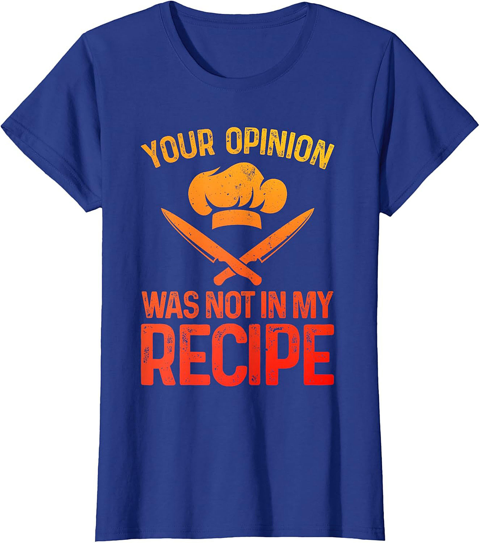 Chef Humor Crewneck Sweatshirt Your Opinion Not In My Recipe
