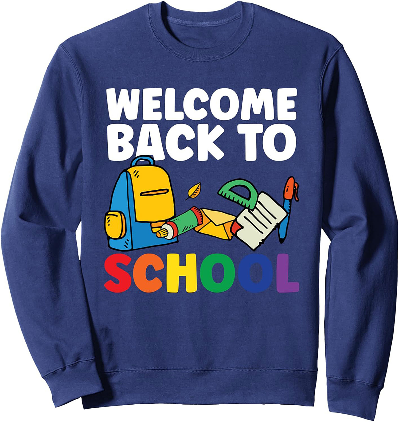Welcome Back to School Crewneck Sweatshirt | First Day of School Teacher Pullover