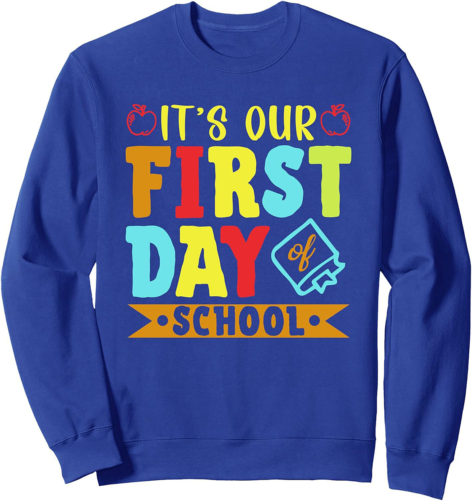 First Day of School Sweatshirt | Back to School Crewneck Pullover