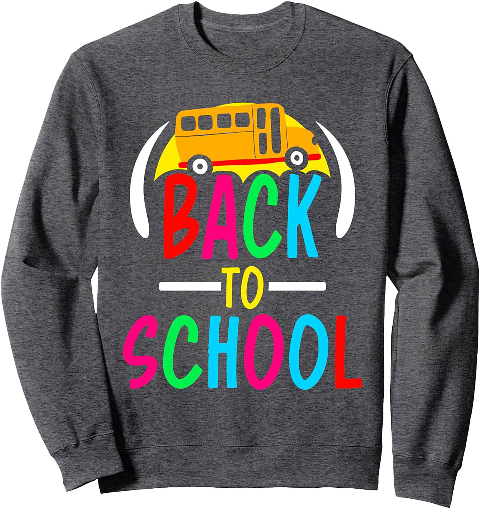 Back to School School Bus Graphic Sweatshirt – First Day Pullover Crewneck