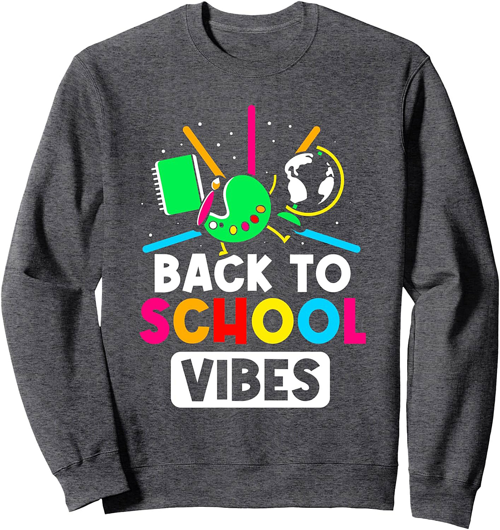 Back to School Vibes Crewneck Sweatshirt | Teacher Student Pullover