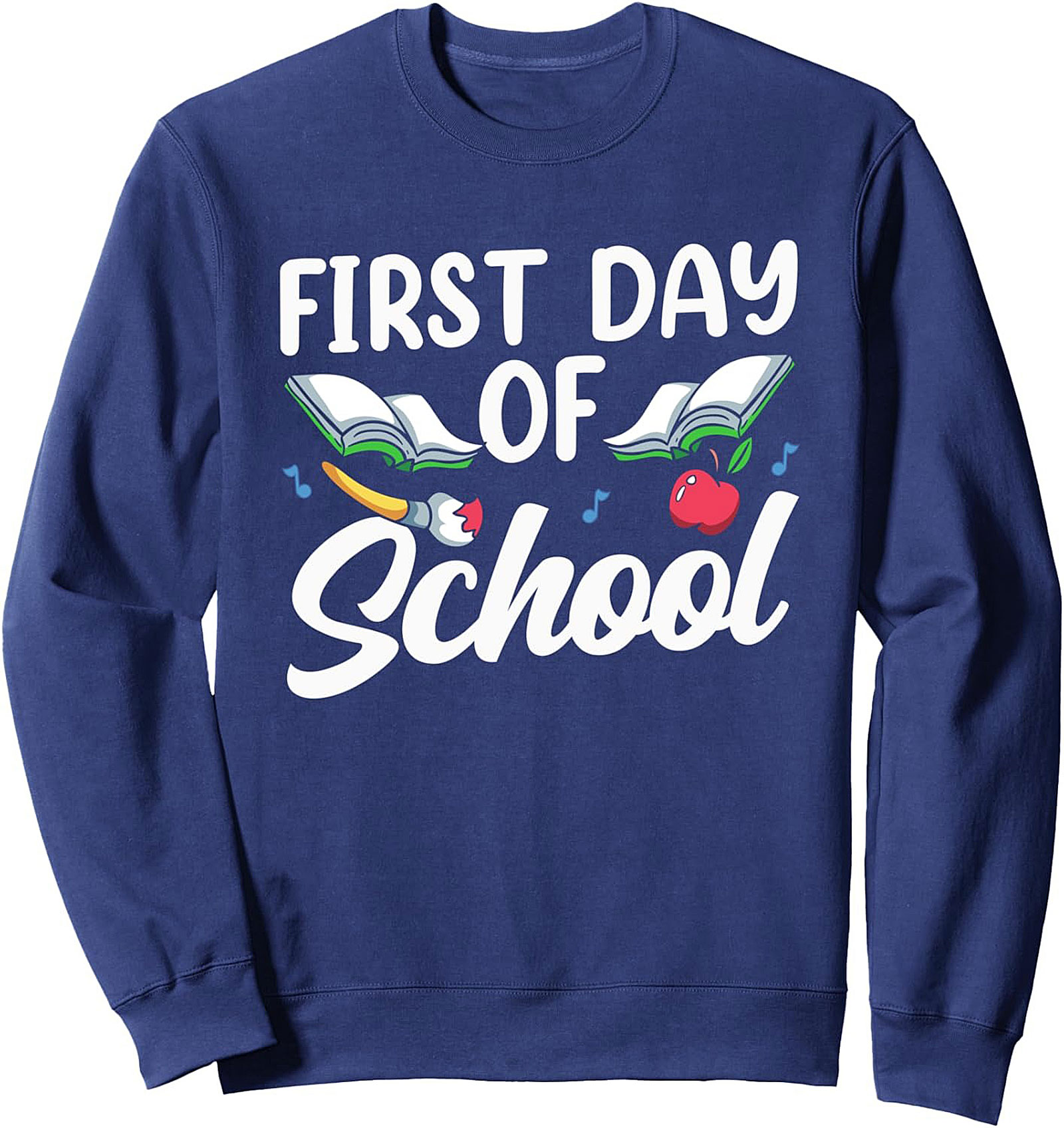 First Day of School Crewneck Sweatshirt | Teacher & Student Ready Pullover