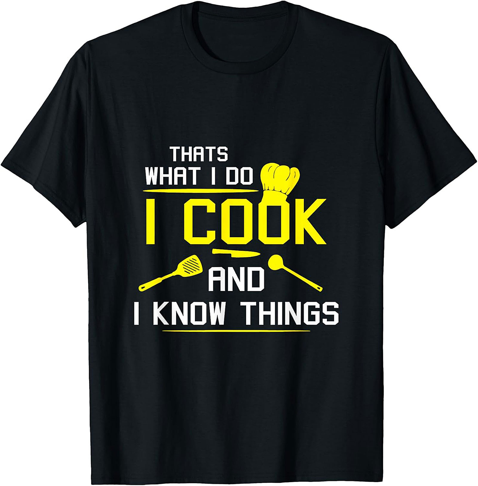 Funny Chef Graphic Sweatshirt I Cook & I Know Things