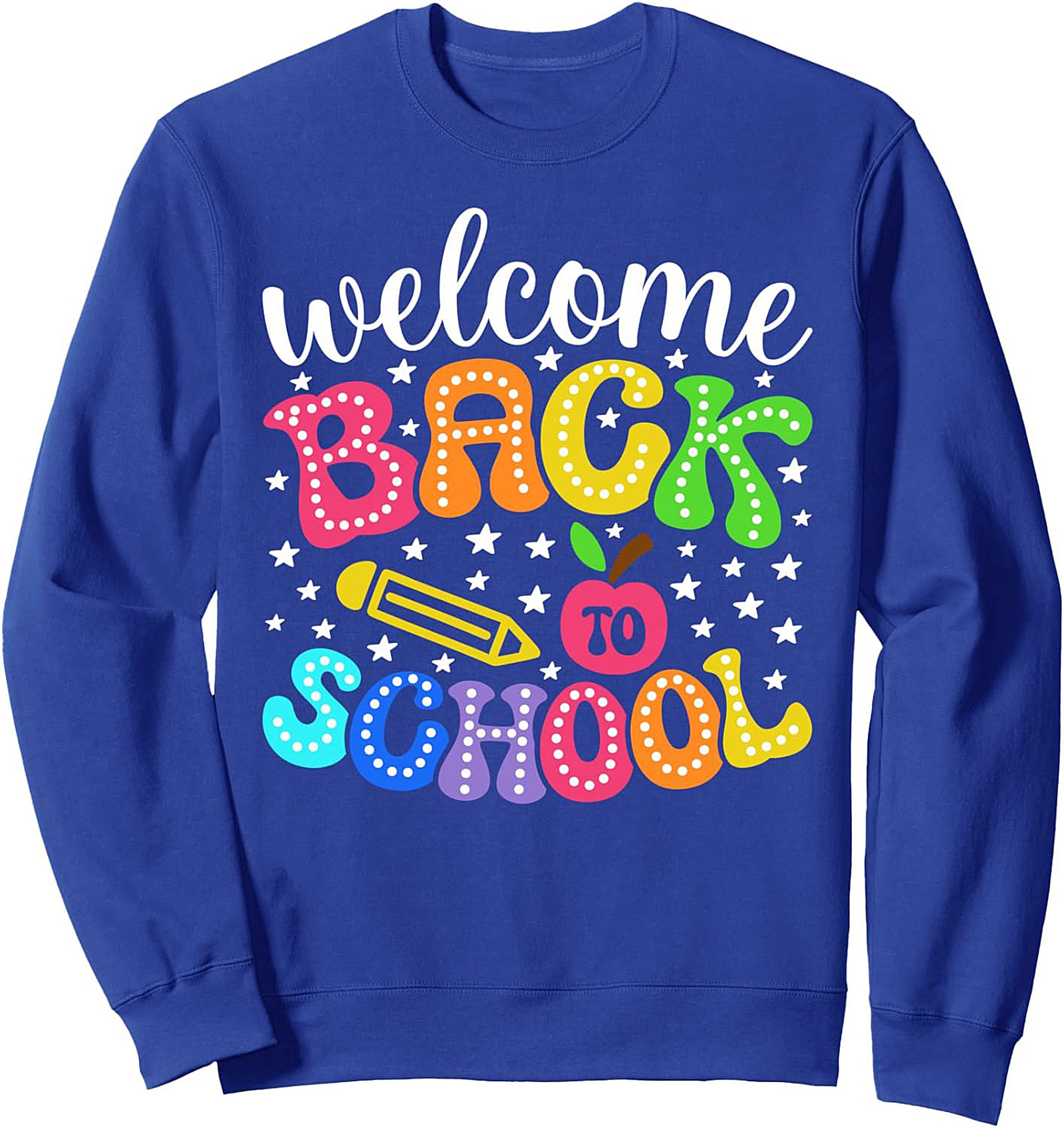 Welcome Back to School Teacher Crewneck Sweatshirt | Colorful First Day of School Pullover