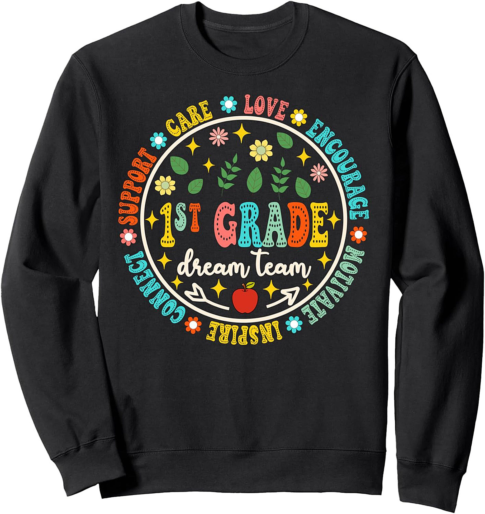 1st Grade Dream Team Teacher Sweatshirt | Cozy Crewneck Pullover