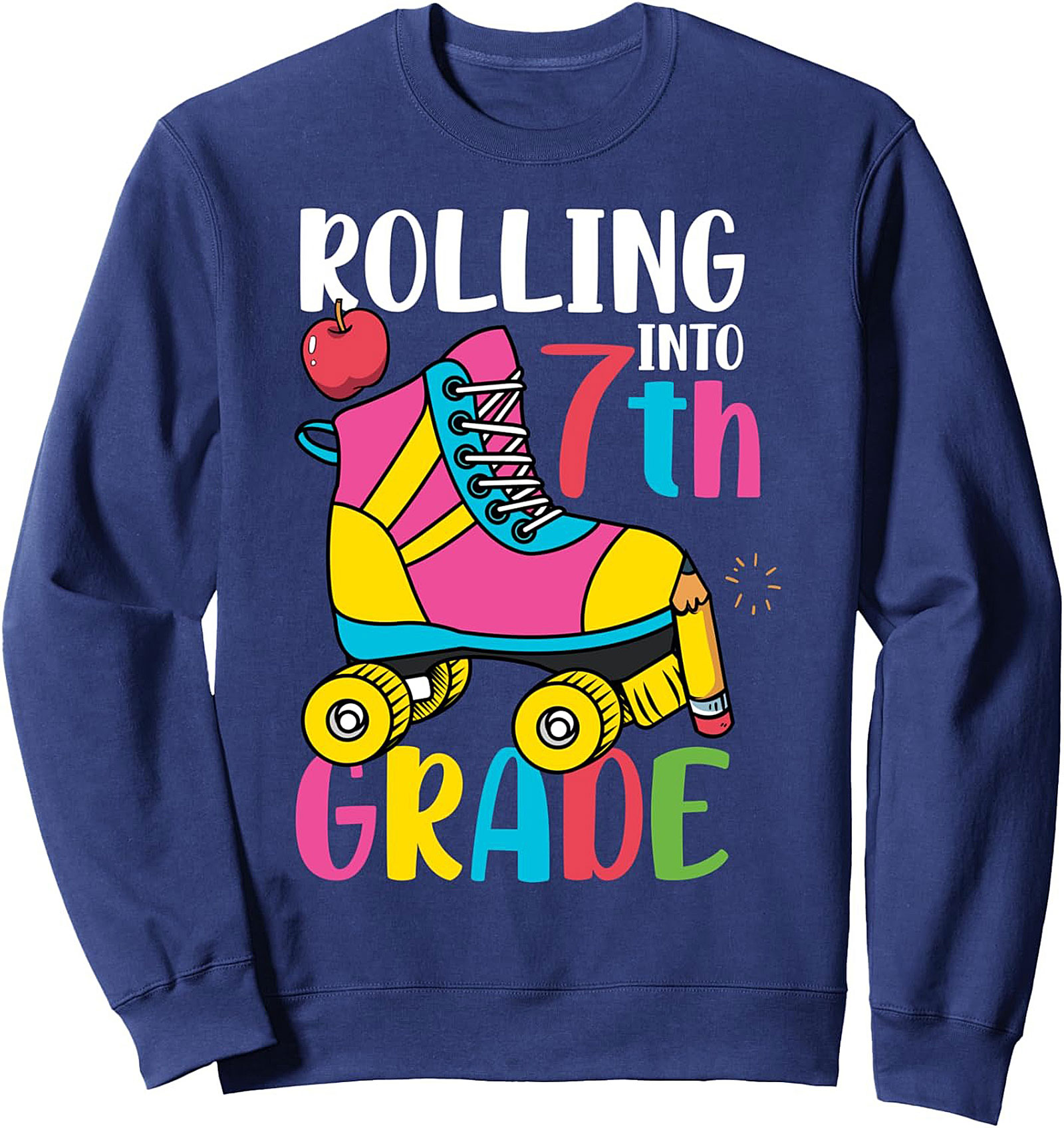 Rolling Into 7th Grade Crewneck Sweatshirt | Back to School Pullover