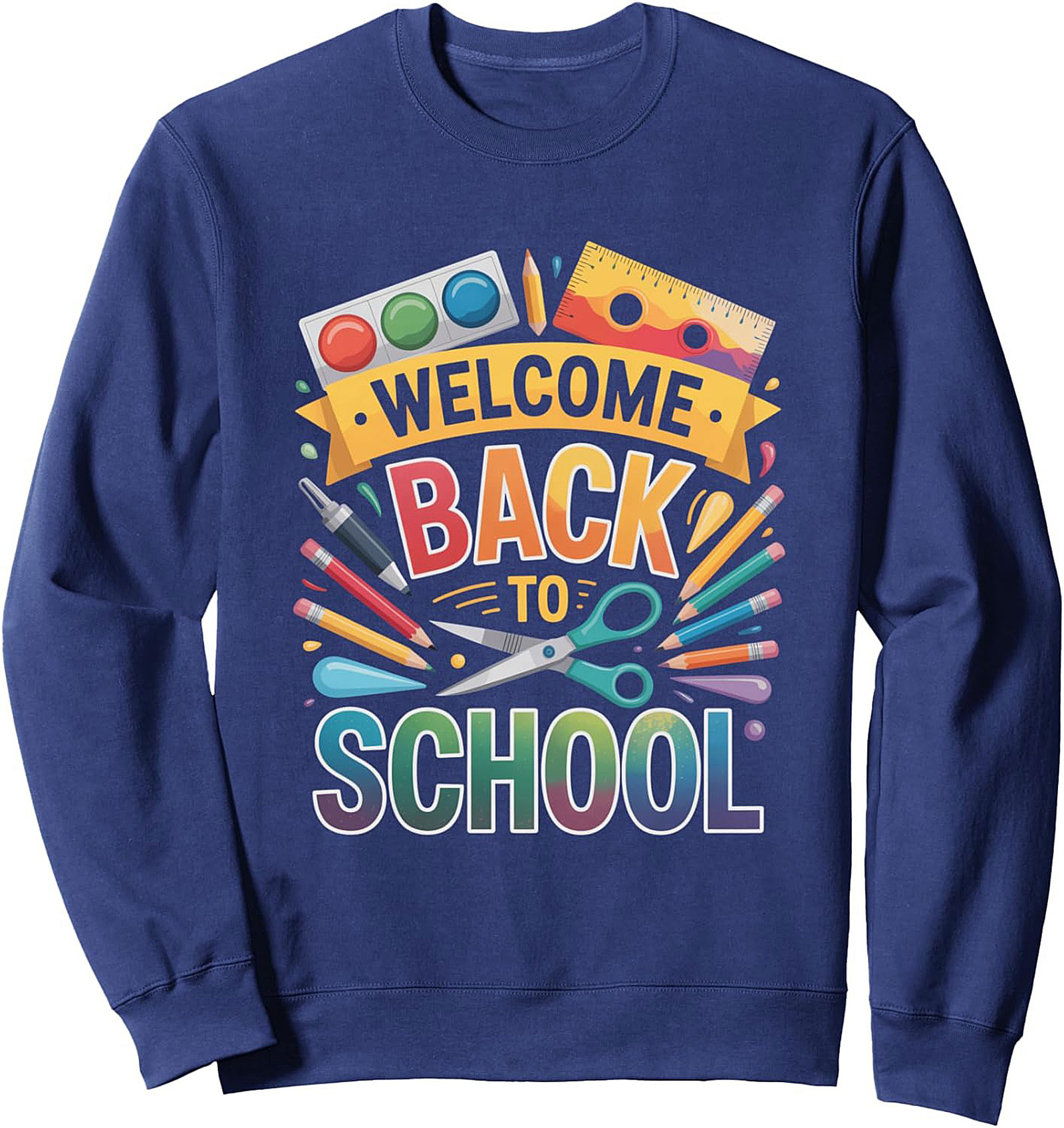 Welcome Back to School Crewneck Sweatshirt | Teacher & Student Pullover