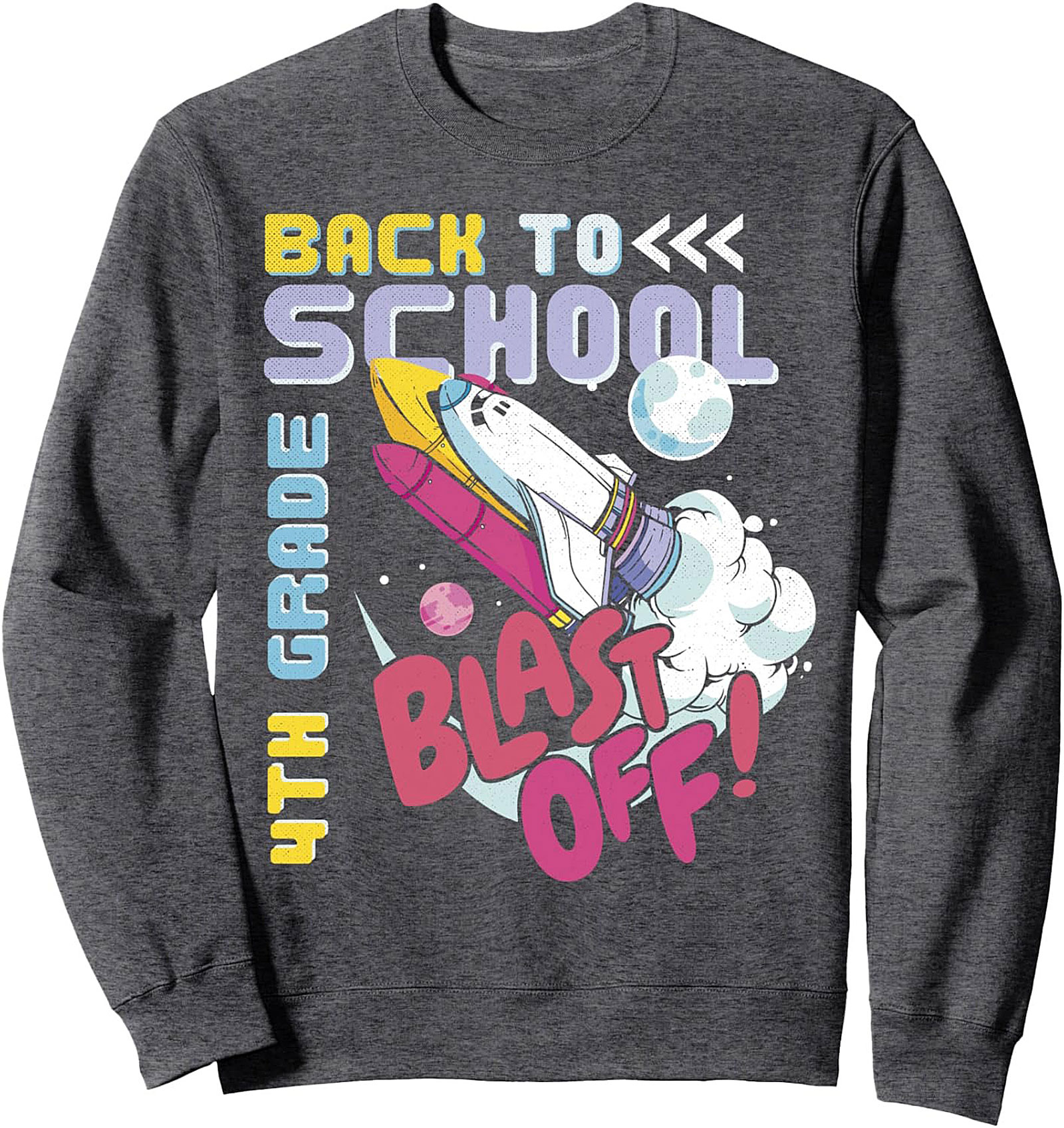 Back to School 4th Grade Blast Off! Graphic Crewneck Sweatshirt
