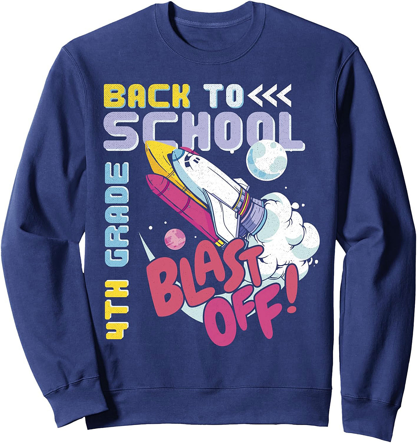 Back to School 4th Grade Blast Off! Graphic Crewneck Sweatshirt