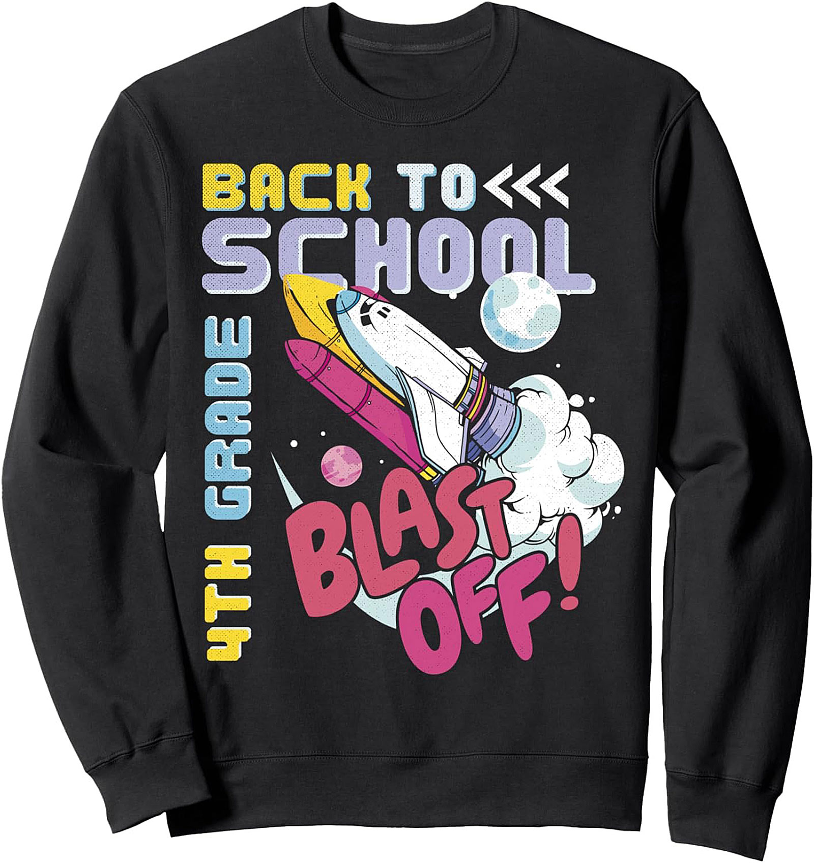 Back to School 4th Grade Blast Off! Graphic Crewneck Sweatshirt