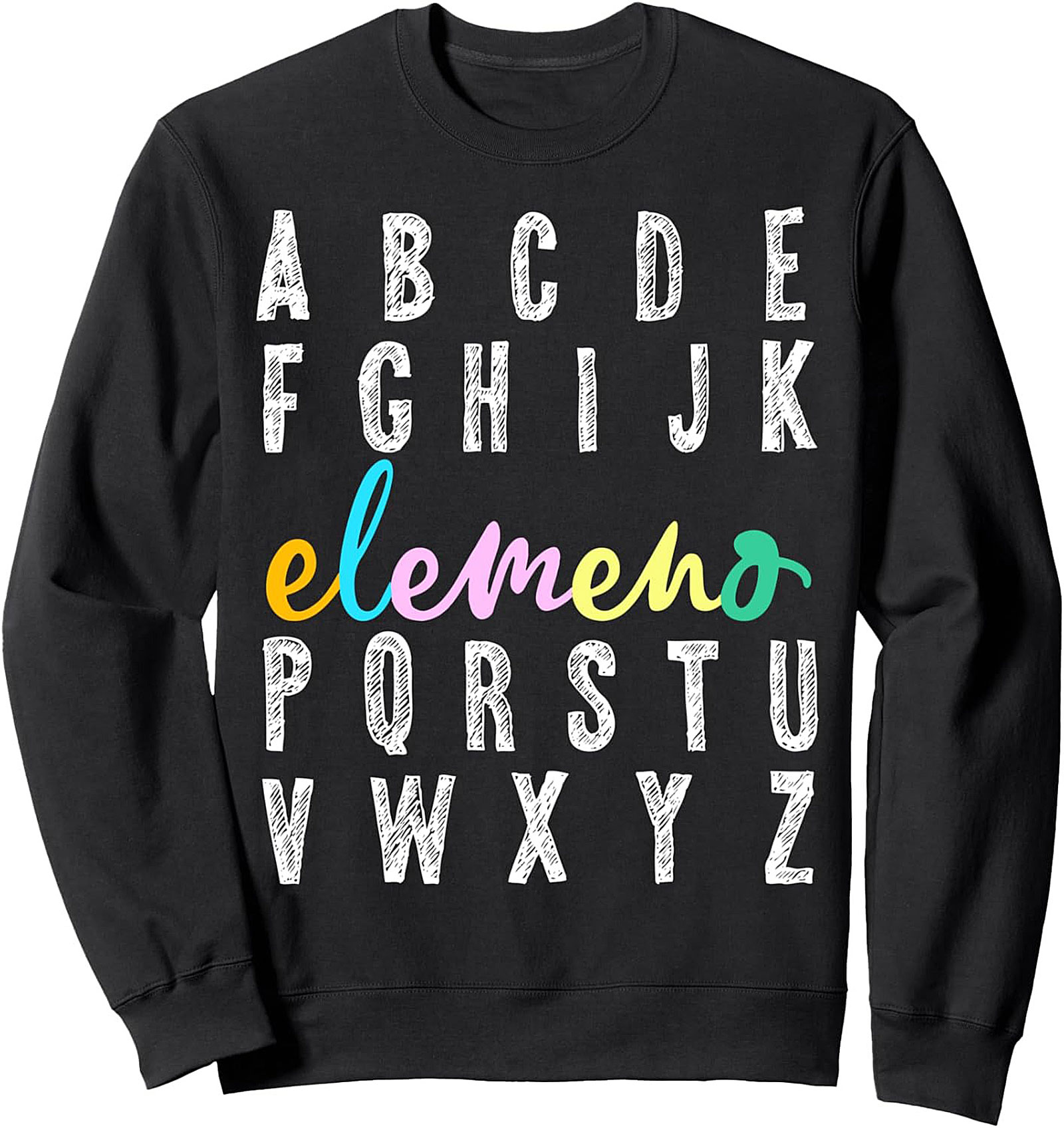 Teacher Alphabet Elemeno Graphic Sweatshirt | Educator Pullover