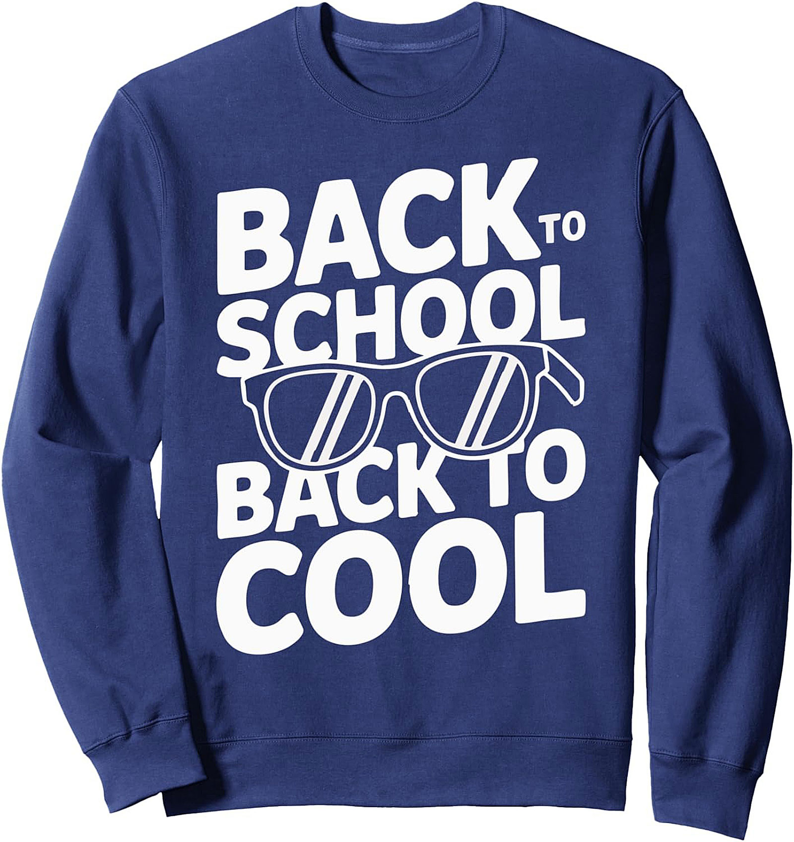 Back to School Back to Cool Graphic Sweatshirt | First Day of School Crewneck