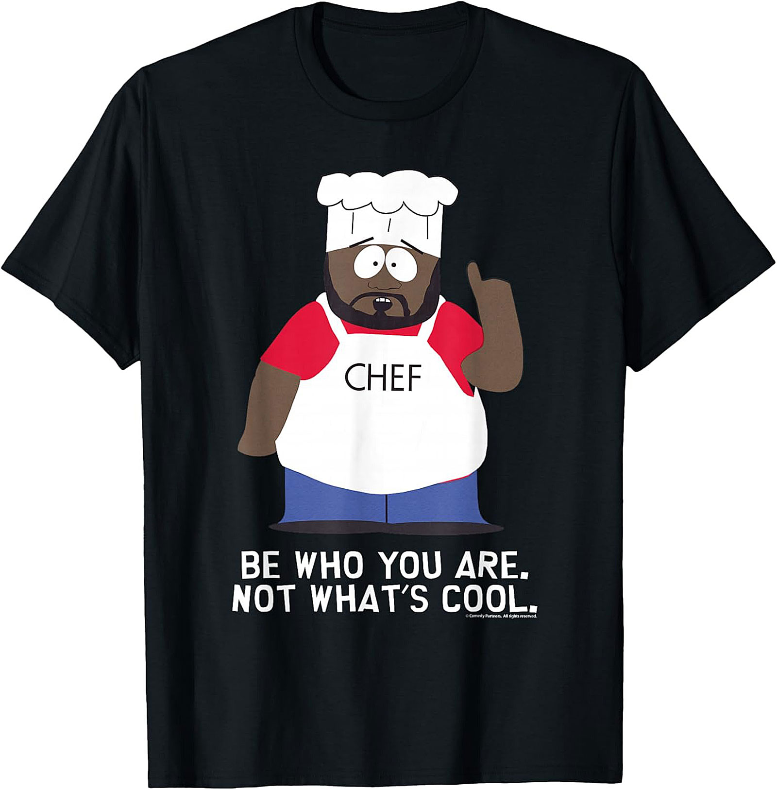 South Park Chef t-shirt "Be Who You Are" Crewneck