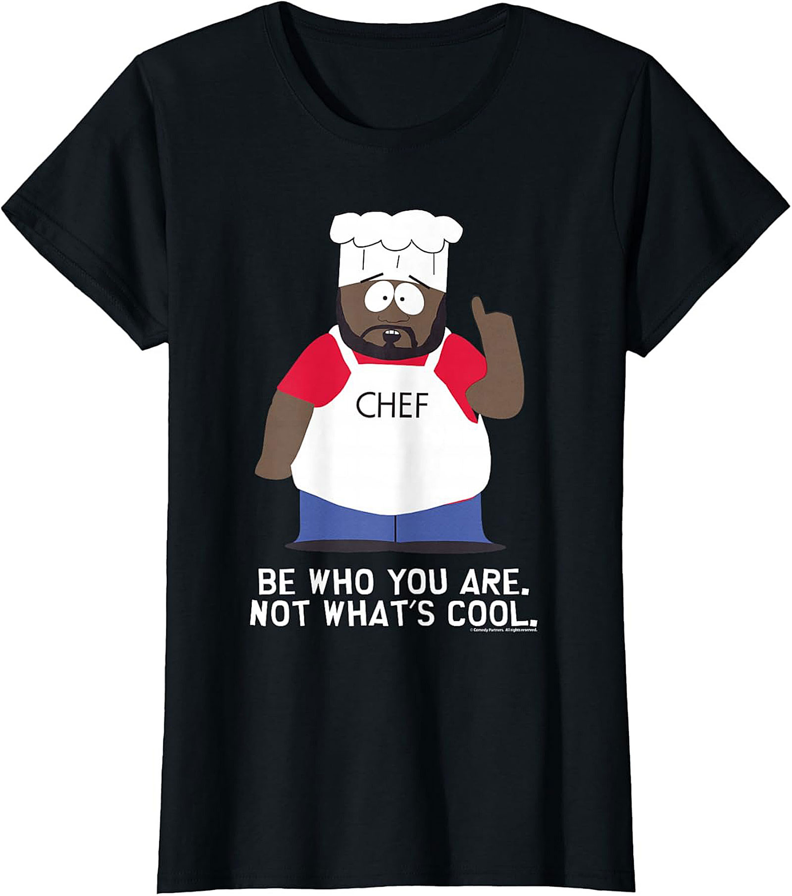 South Park Chef t-shirt "Be Who You Are" Crewneck