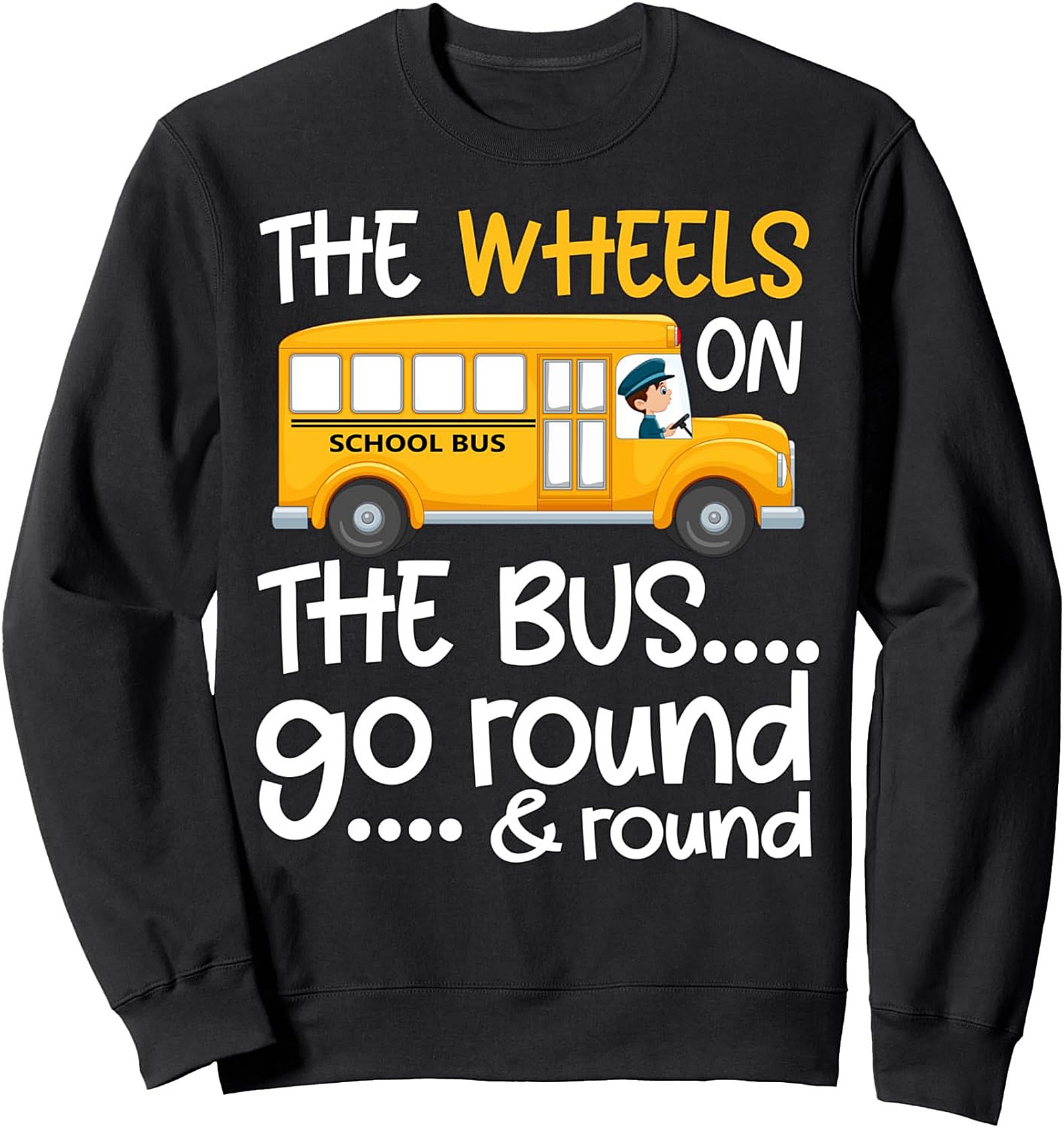 The Wheels on the Bus School Bus Teacher Crewneck Sweatshirt