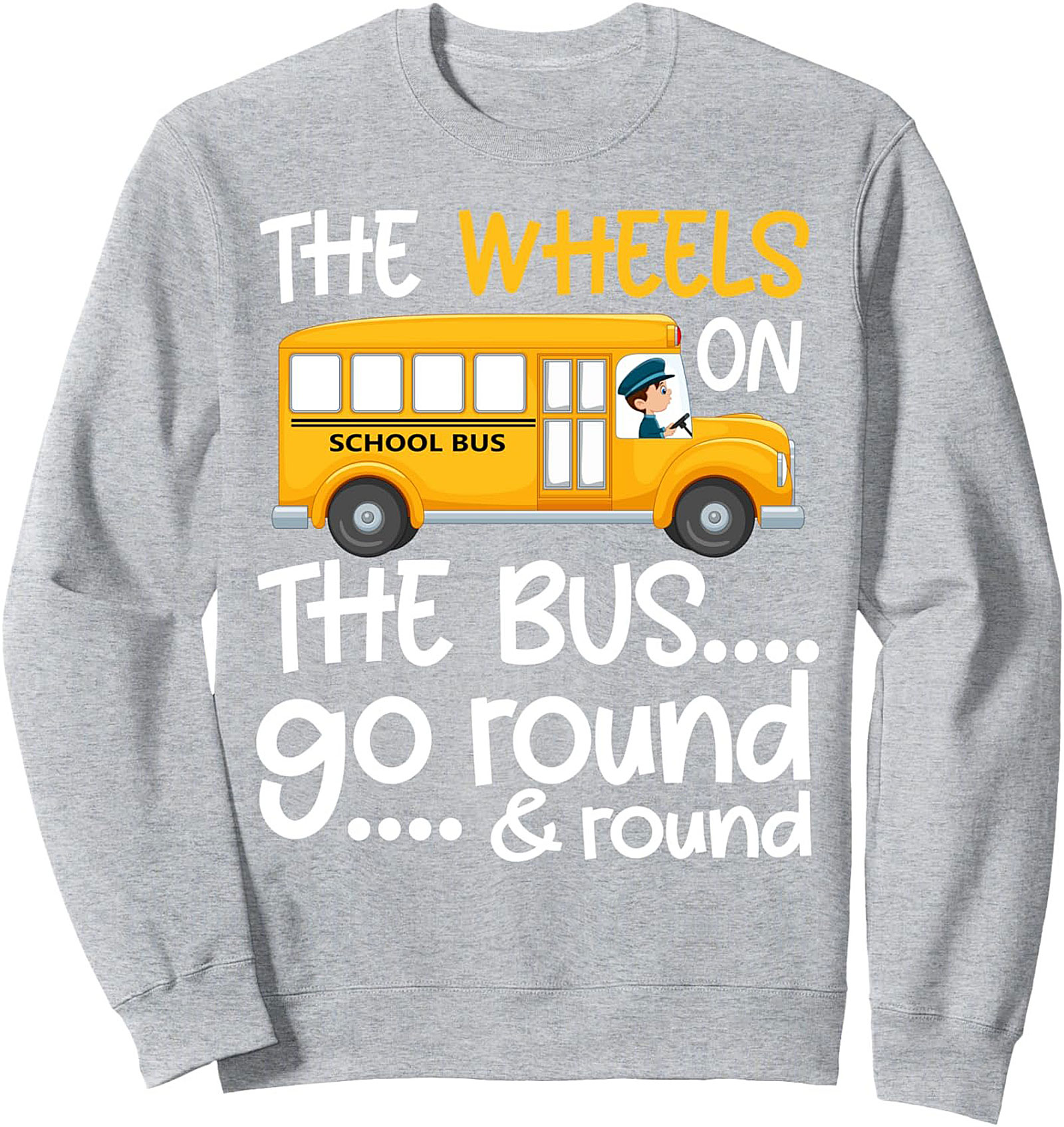 The Wheels on the Bus School Bus Teacher Crewneck Sweatshirt