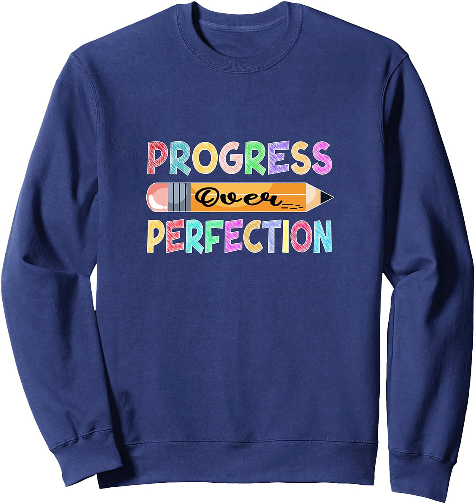 Progress Over Perfection Growth Mindset Sweatshirt – Cozy Crewneck Pullover