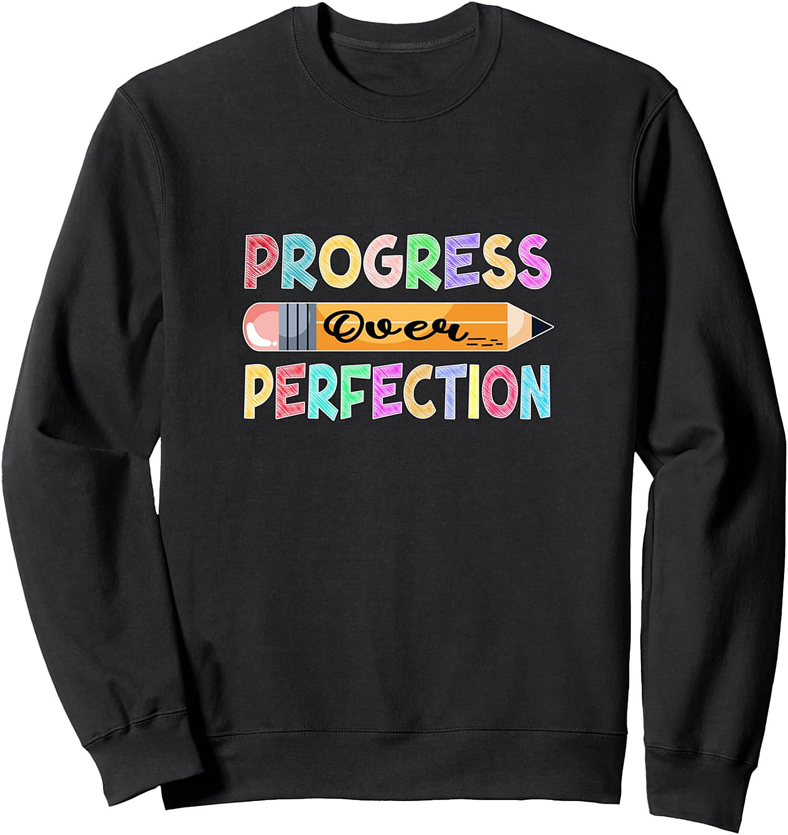 Progress Over Perfection Growth Mindset Sweatshirt – Cozy Crewneck Pullover