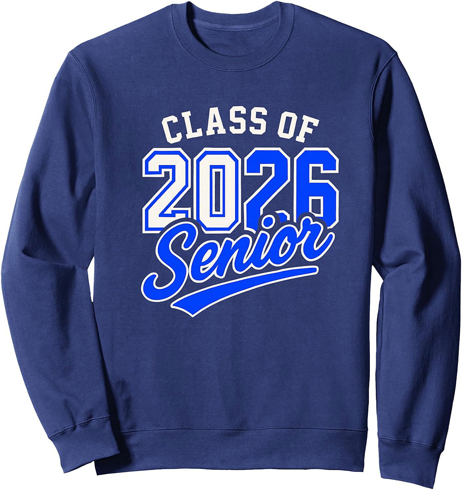 Class of 2026 Senior Sweatshirt | Official Graduation Year Crewneck Pullover