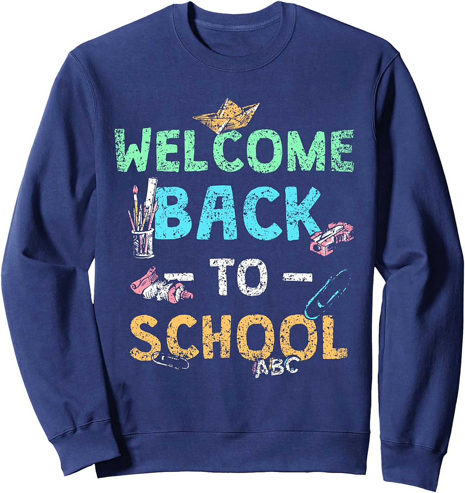 Welcome Back To School Graphic Sweatshirt | First Day Teacher Pullover