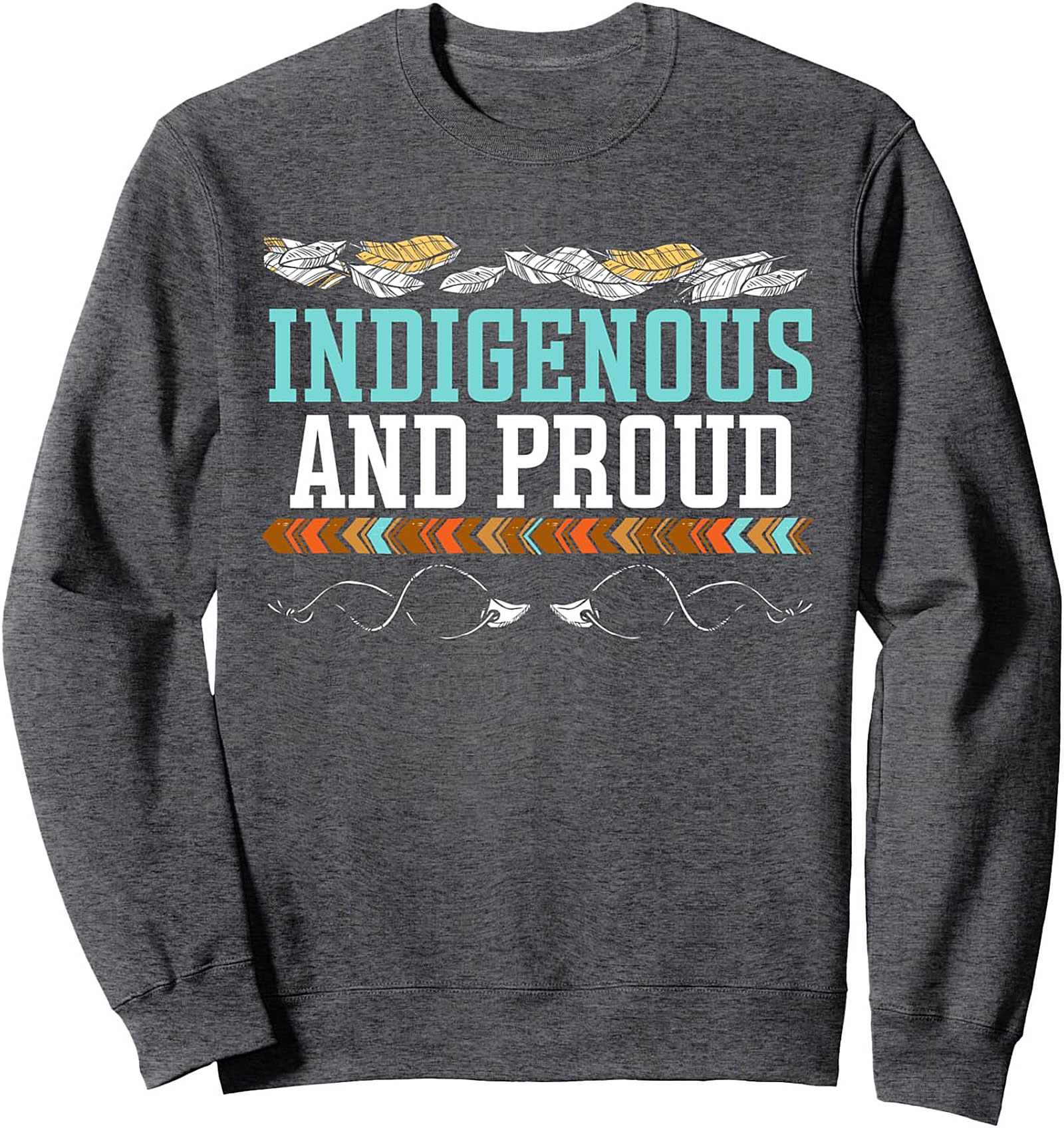 Indigenous Pride Sweatshirt Native American Crewneck
