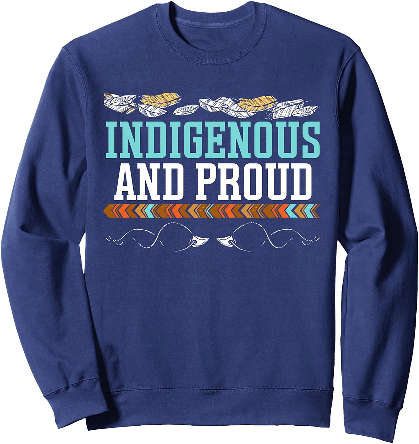 Indigenous Pride Sweatshirt Native American Crewneck