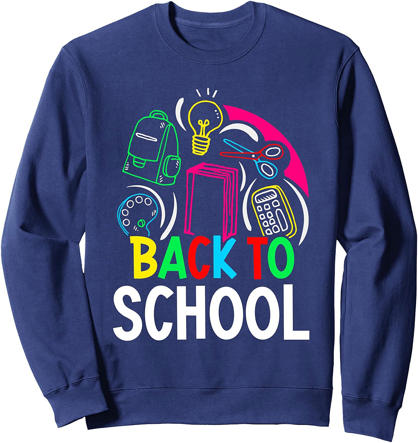 Neon Back to School Graphic Sweatshirt | Fun Student & Teacher Crewneck Pullover