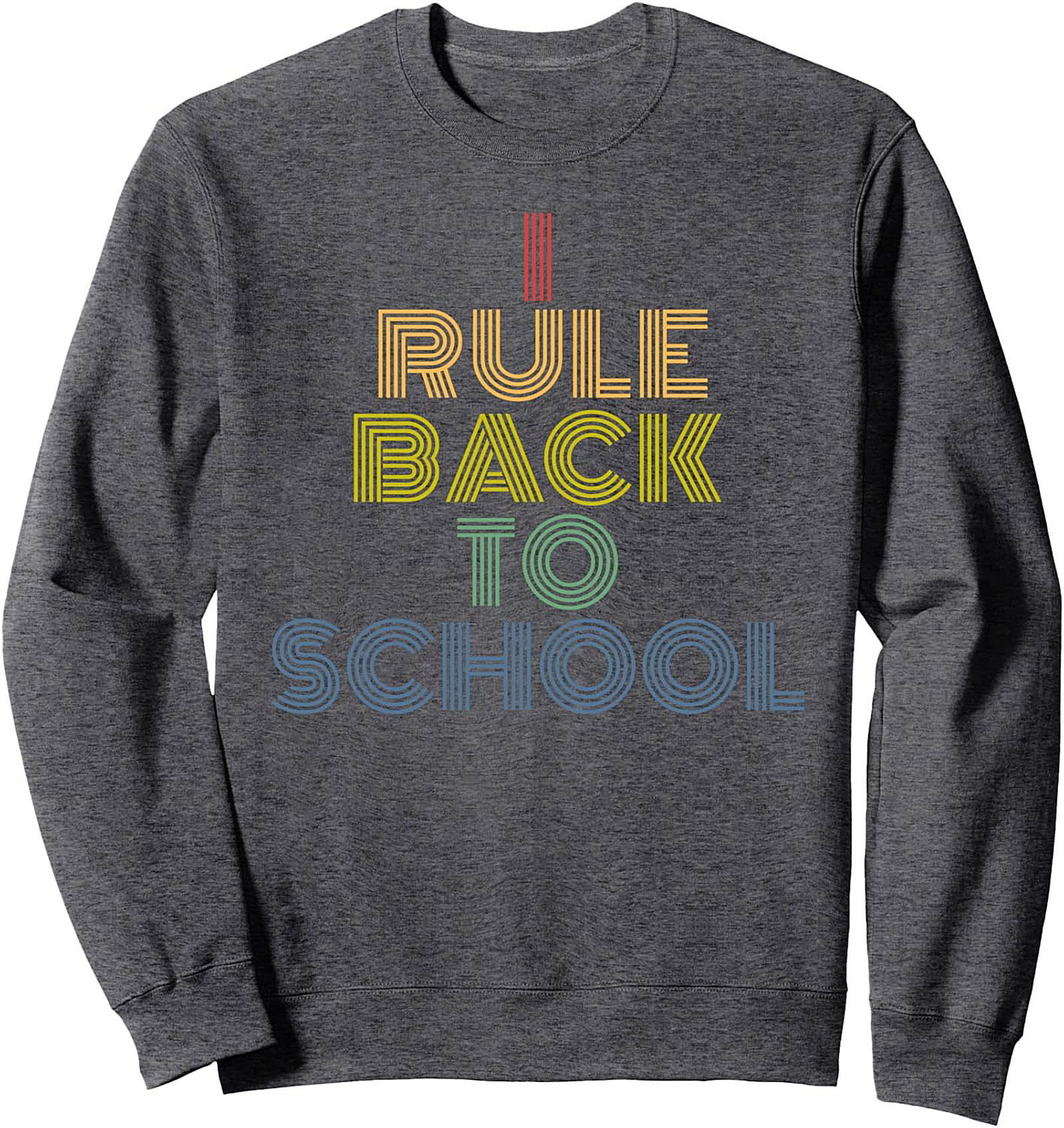 I Rule Back to School Retro Graphic Crewneck Sweatshirt