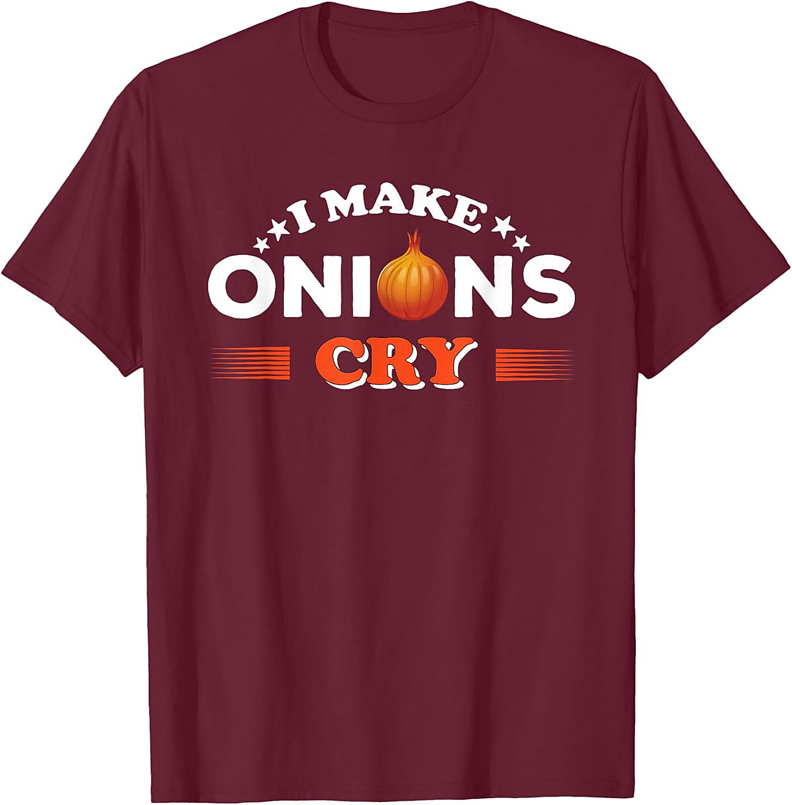Funny Chef Crewneck t-shirt  I Make Onions Cry