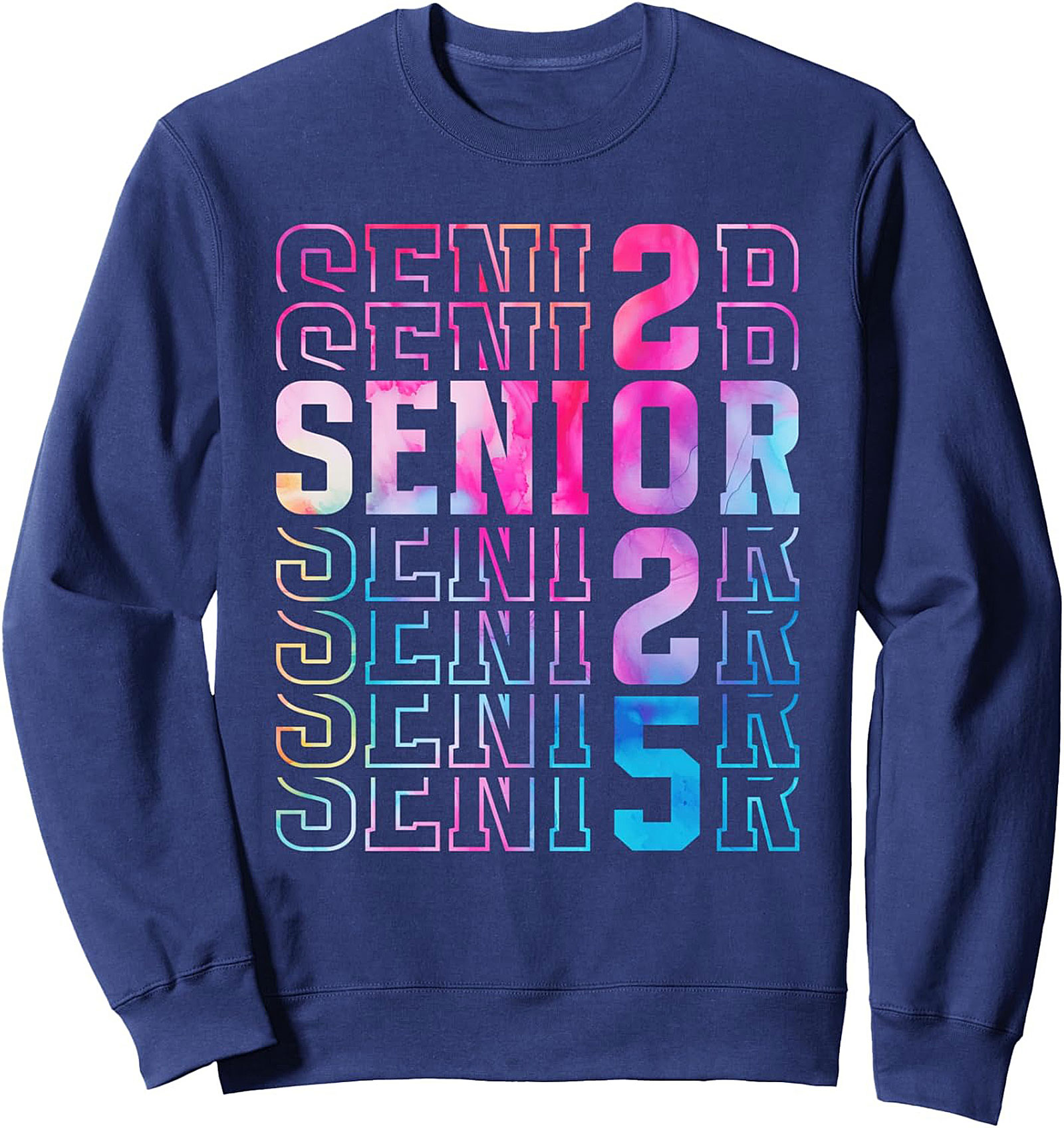 Senior 2025 Sweatshirt Tie-Dye Class of 2025 Crewneck