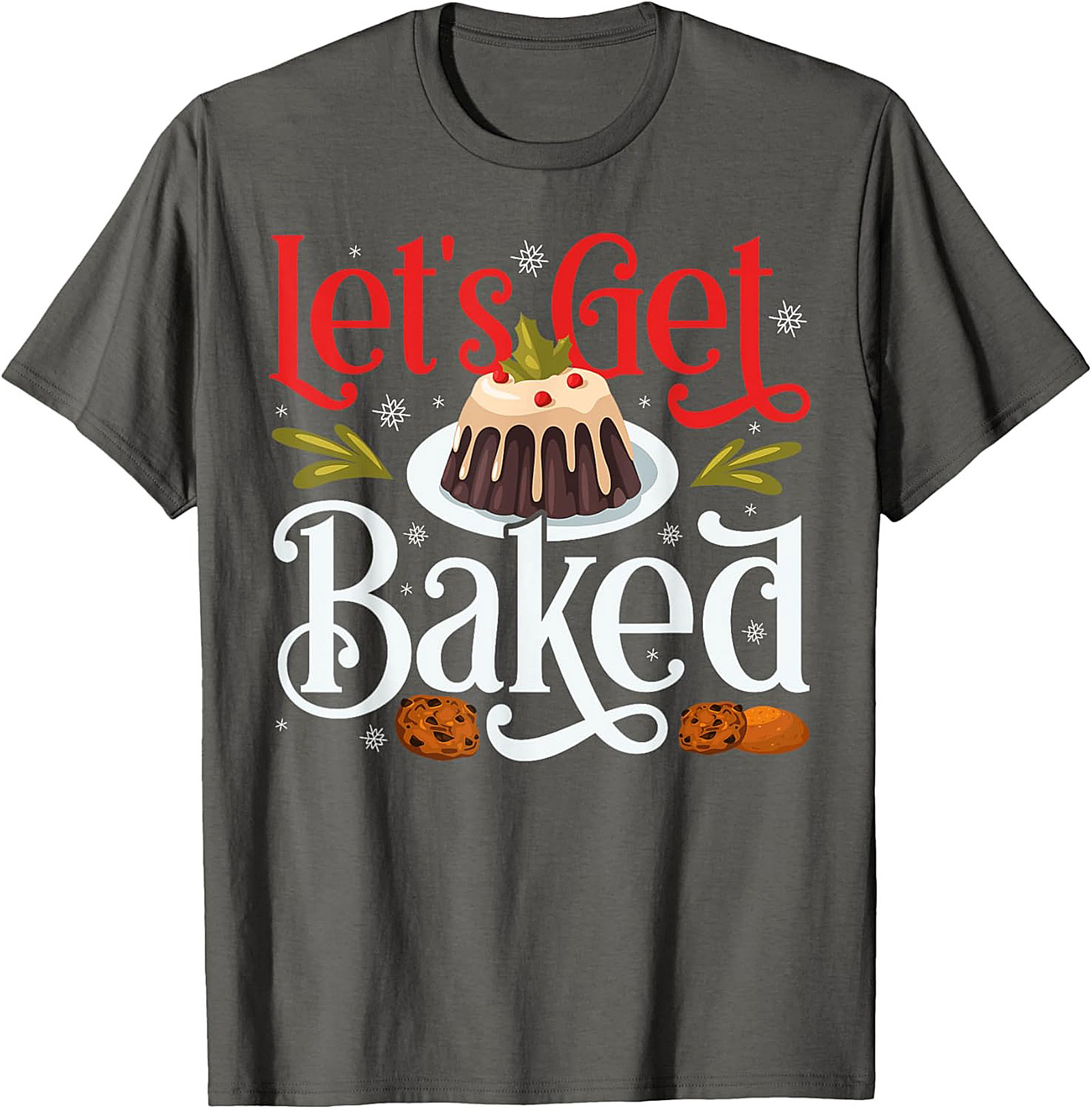Let's Get Baked Funny Christmas Crewneck t-shirt