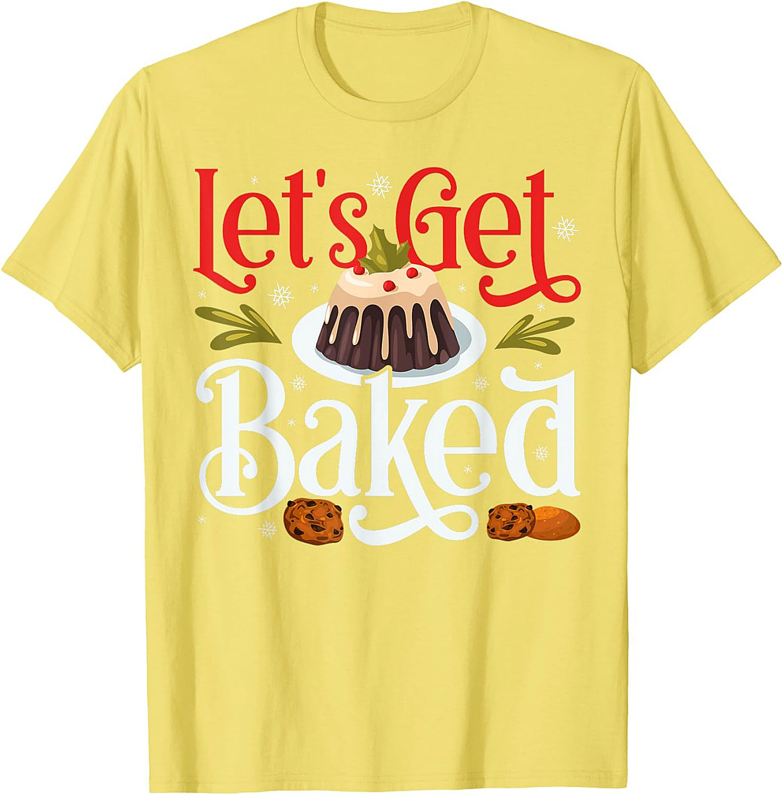 Let's Get Baked Funny Christmas Crewneck t-shirt