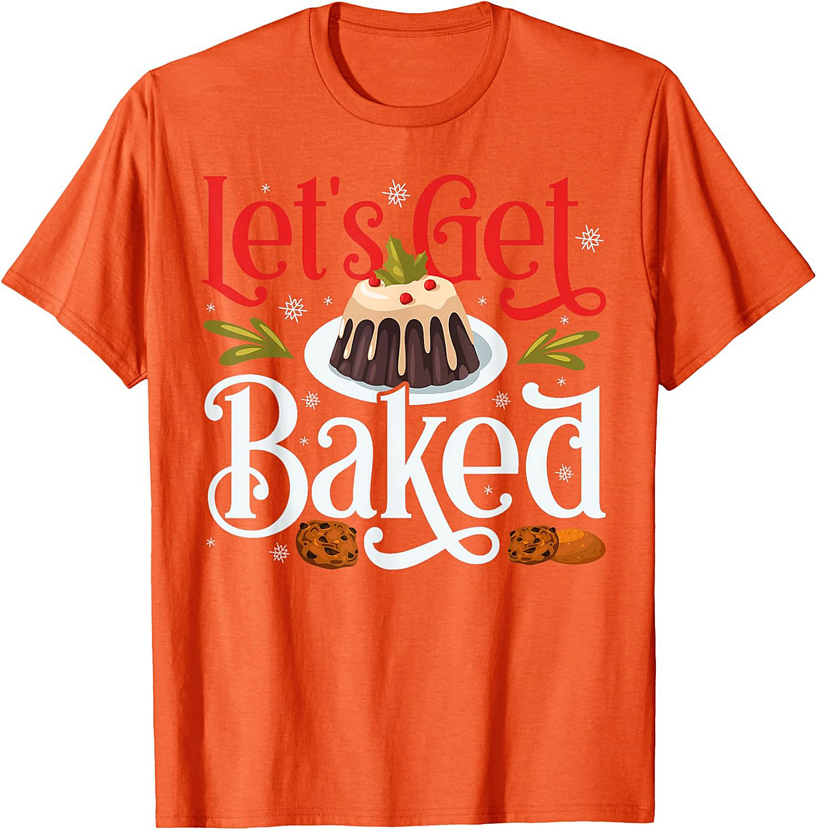 Let's Get Baked Funny Christmas Crewneck t-shirt