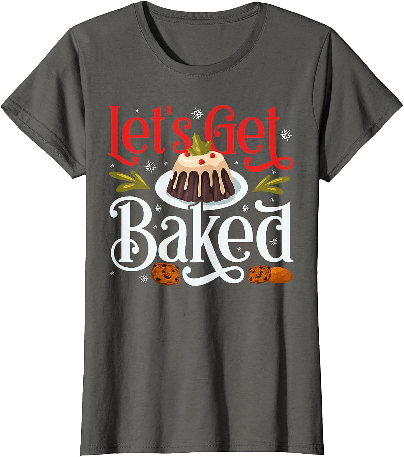 Let's Get Baked Funny Christmas Crewneck t-shirt