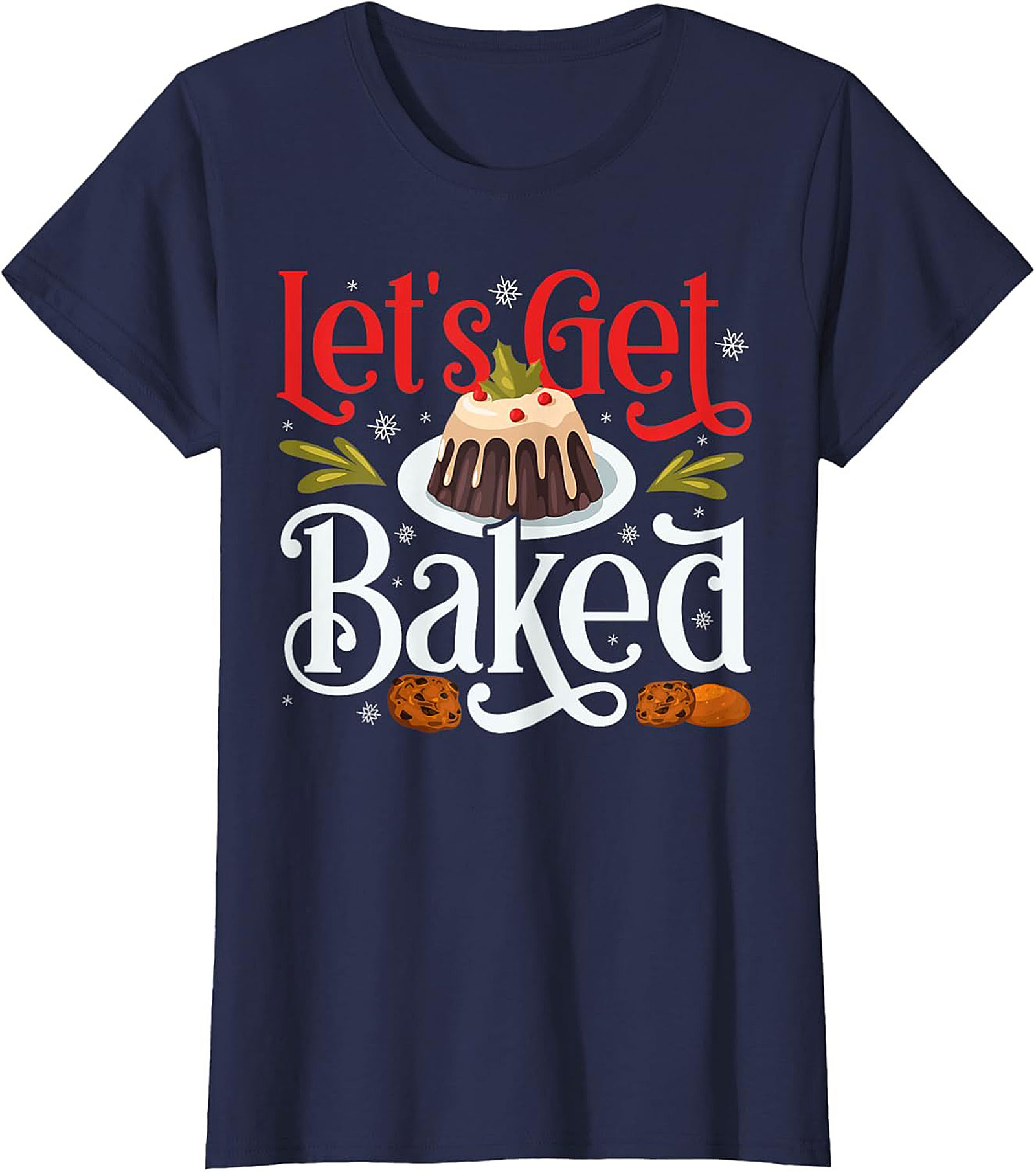 Let's Get Baked Funny Christmas Crewneck t-shirt