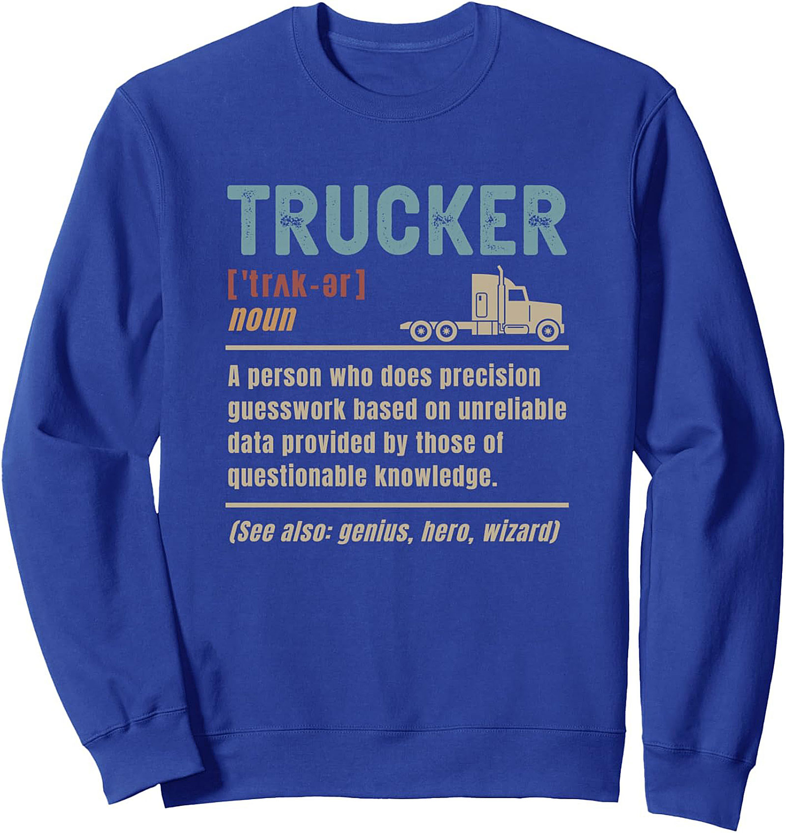 Funny Trucker Definition Graphic Sweatshirt | Retro Truck Driver Crewneck