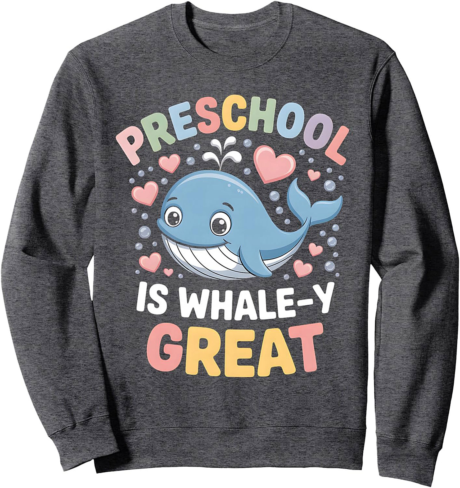 Whale-y Great Preschool Teacher Sweatshirt Cozy Crewneck