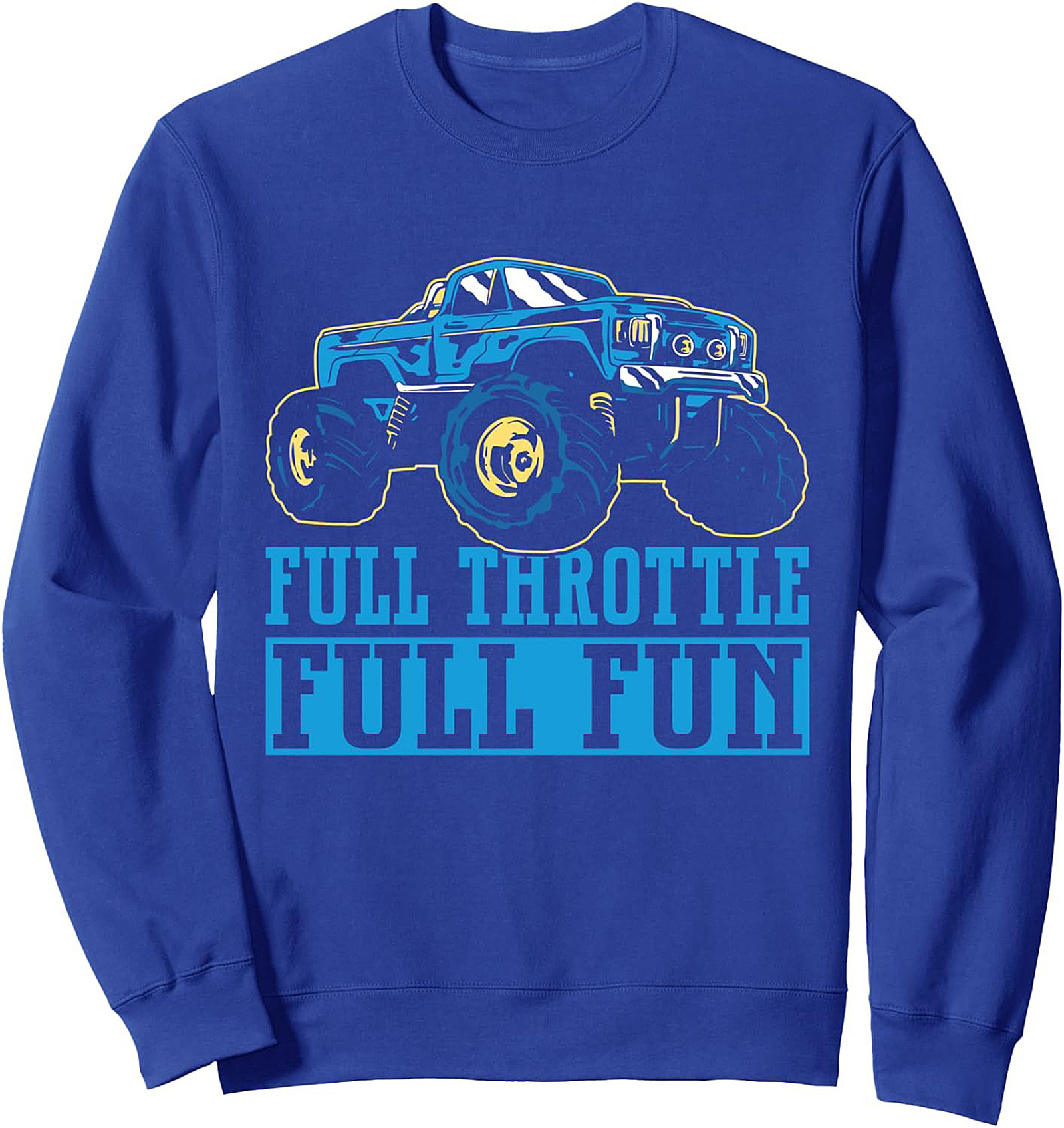 Full Throttle Full Fun Monster Truck Crewneck Sweatshirt